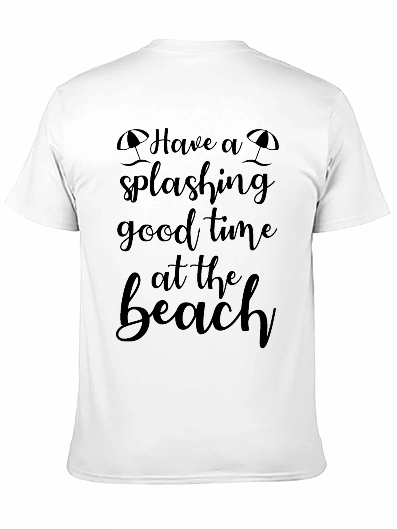 Beach Time T-Shirt - Splashing Good Time