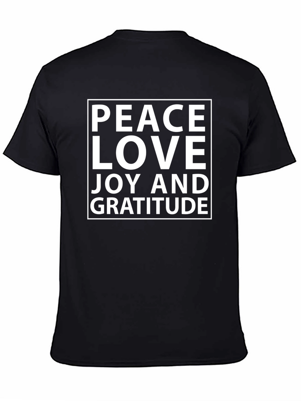 Peace Love Joy Gratitude T-Shirt - Black