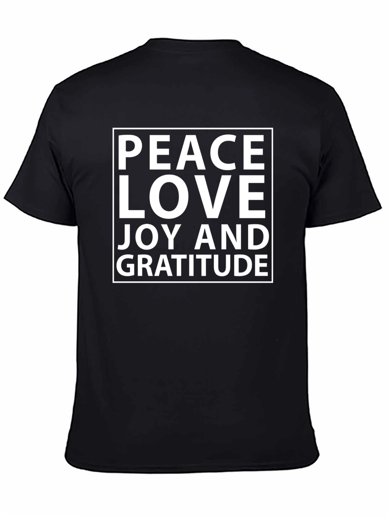 Peace Love Joy Gratitude T-Shirt - Black