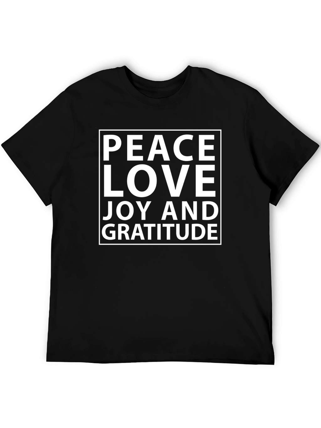Peace Love Joy Gratitude T-Shirt - Black