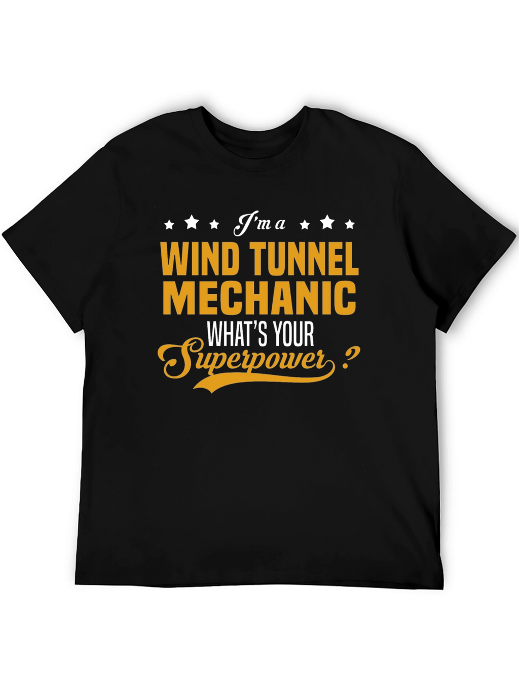 Wind Tunnel Mechanic Superpower T-Shirt