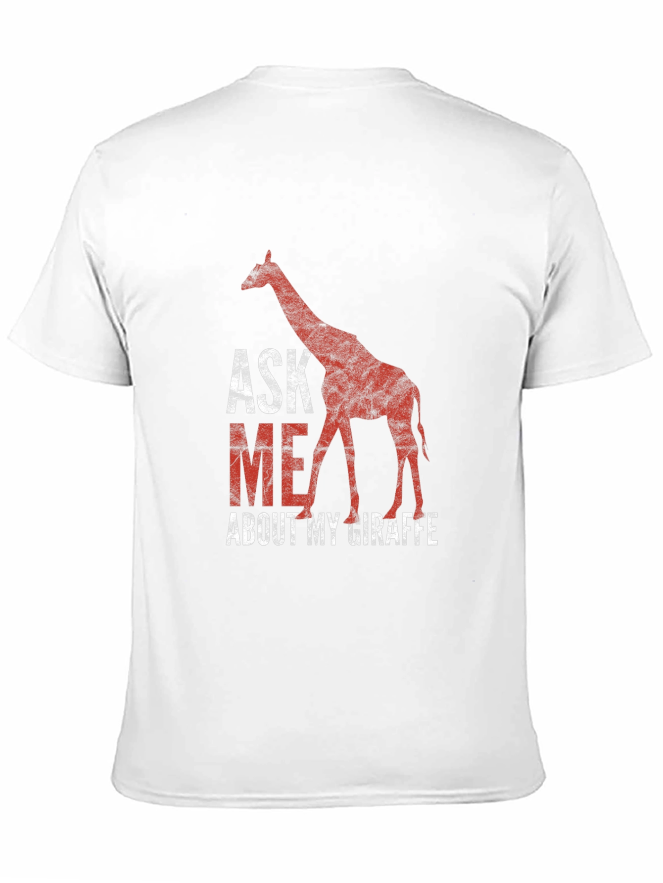 Ask Me About My Giraffe T-Shirt