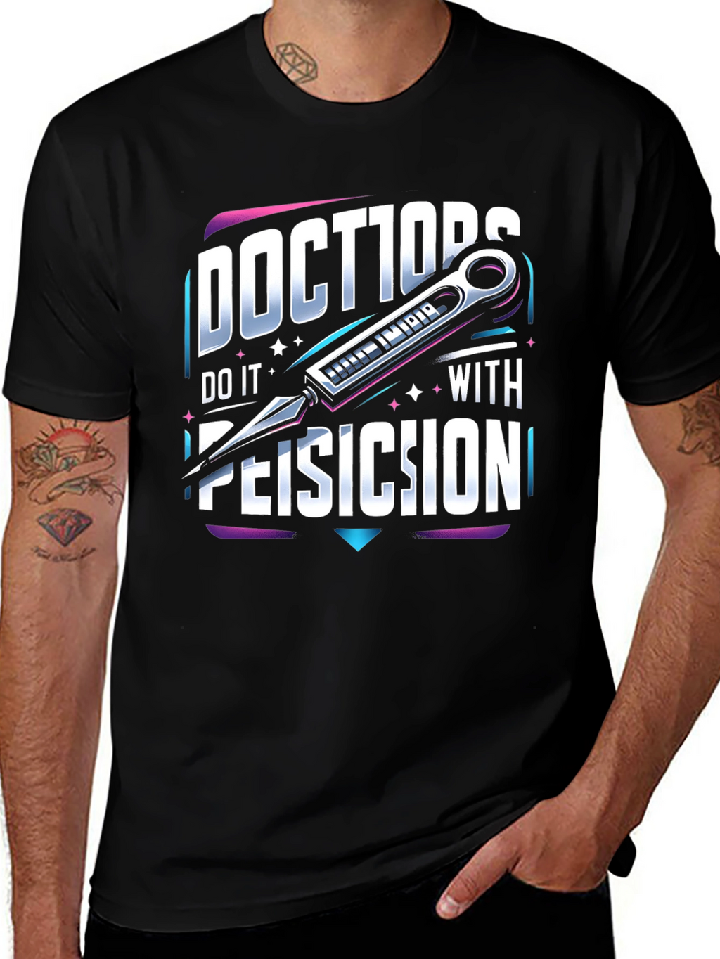 Doctors Do it With Precision T-Shirt
