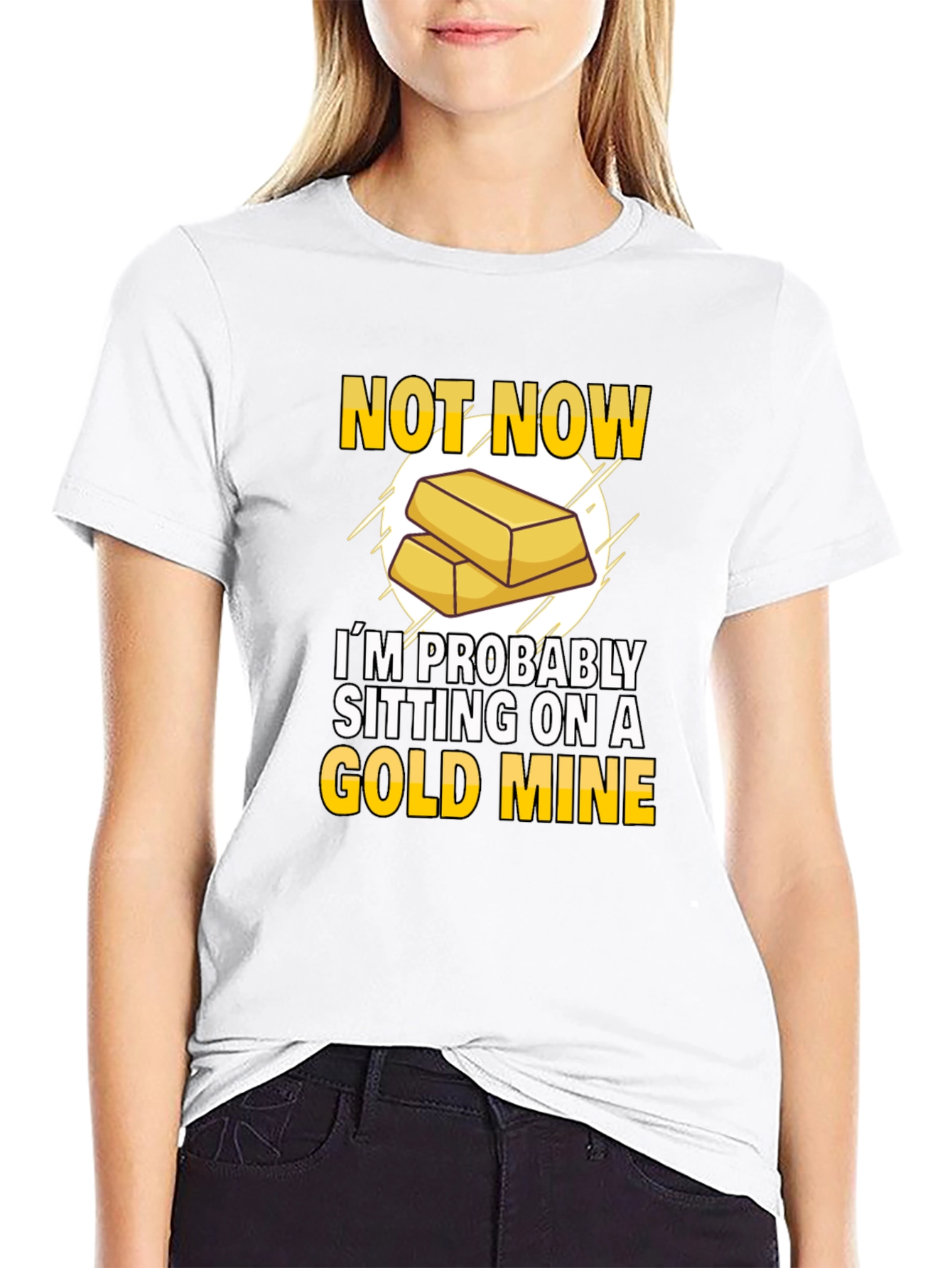 Not Now Gold Mine T-Shirt Funny Investor Tee