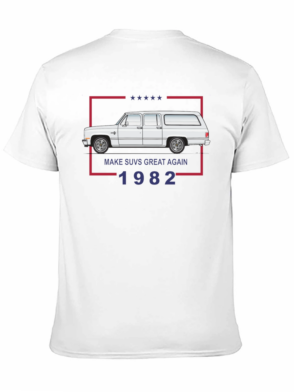 Make SUVs Great Again 1982 T-Shirt
