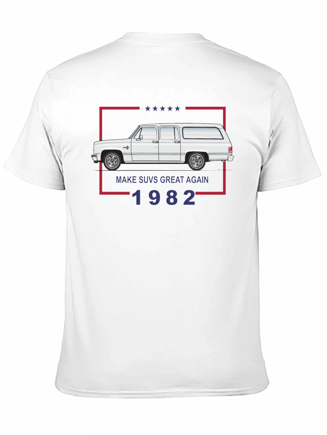 Make SUVs Great Again 1982 T-Shirt