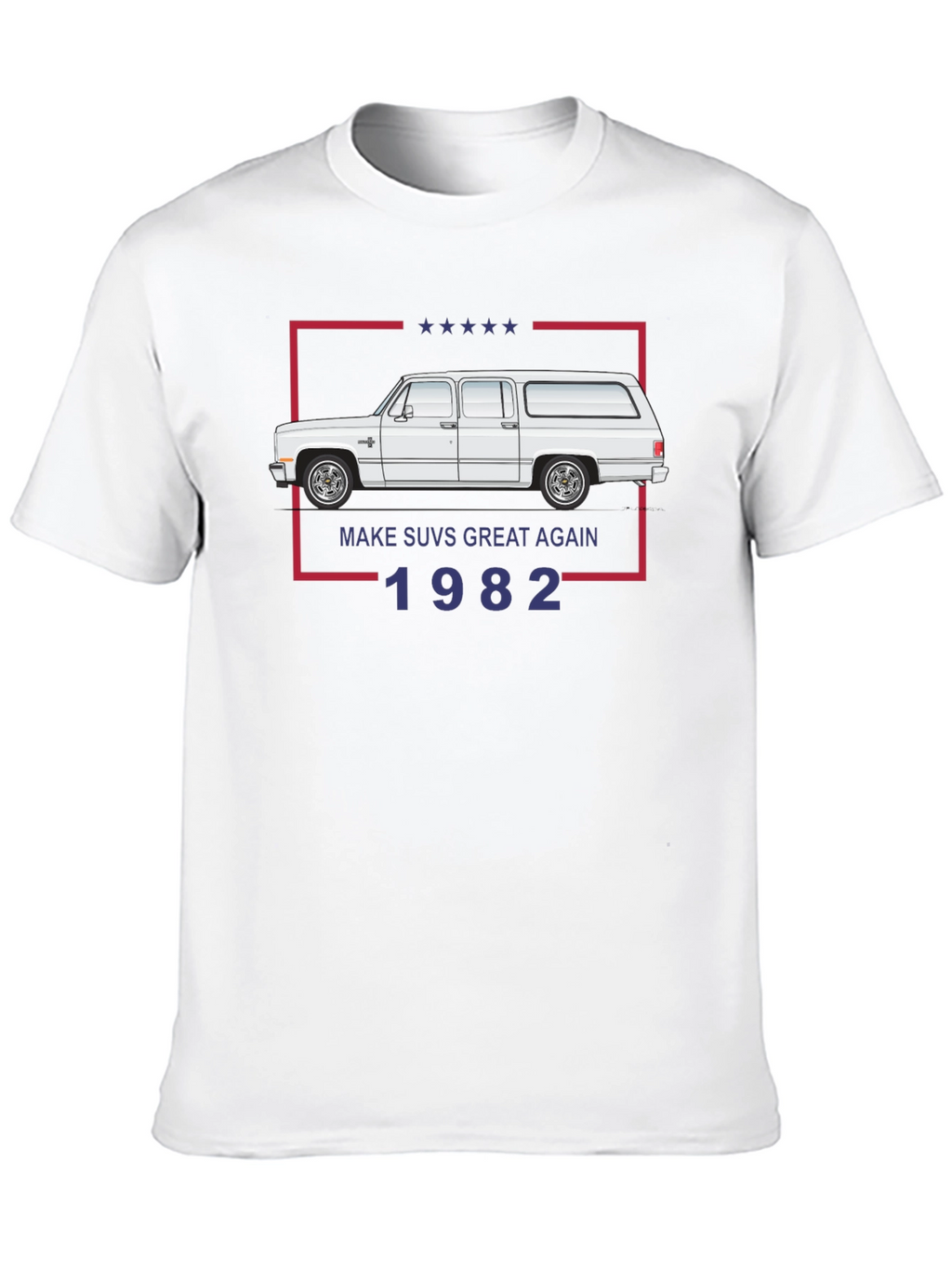 Make SUVs Great Again 1982 T-Shirt