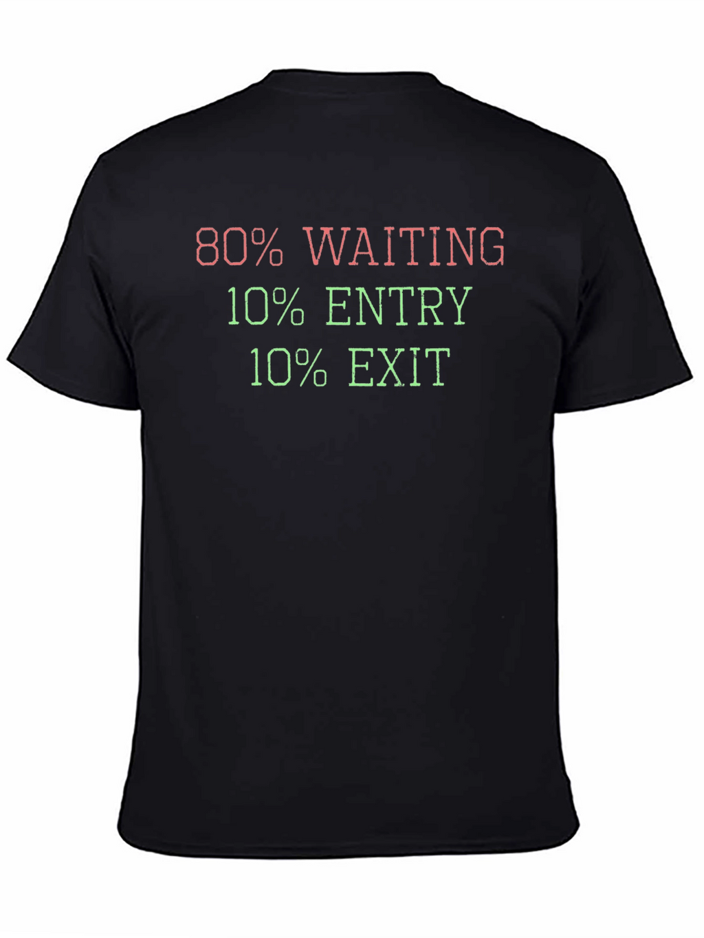 80% Waiting Stock Trader T-Shirt