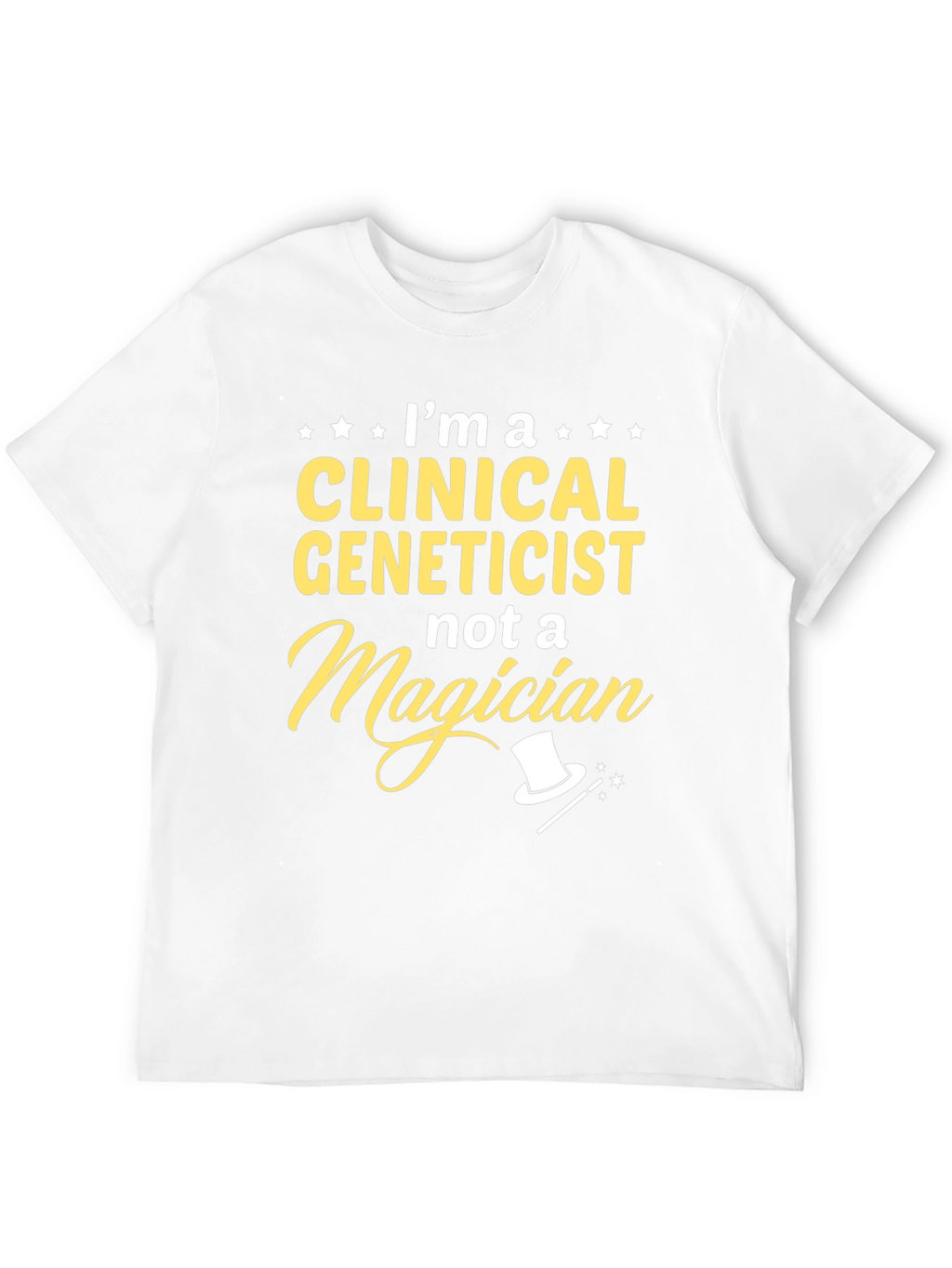 Clinical Geneticist T-Shirt - Funny Science Tee