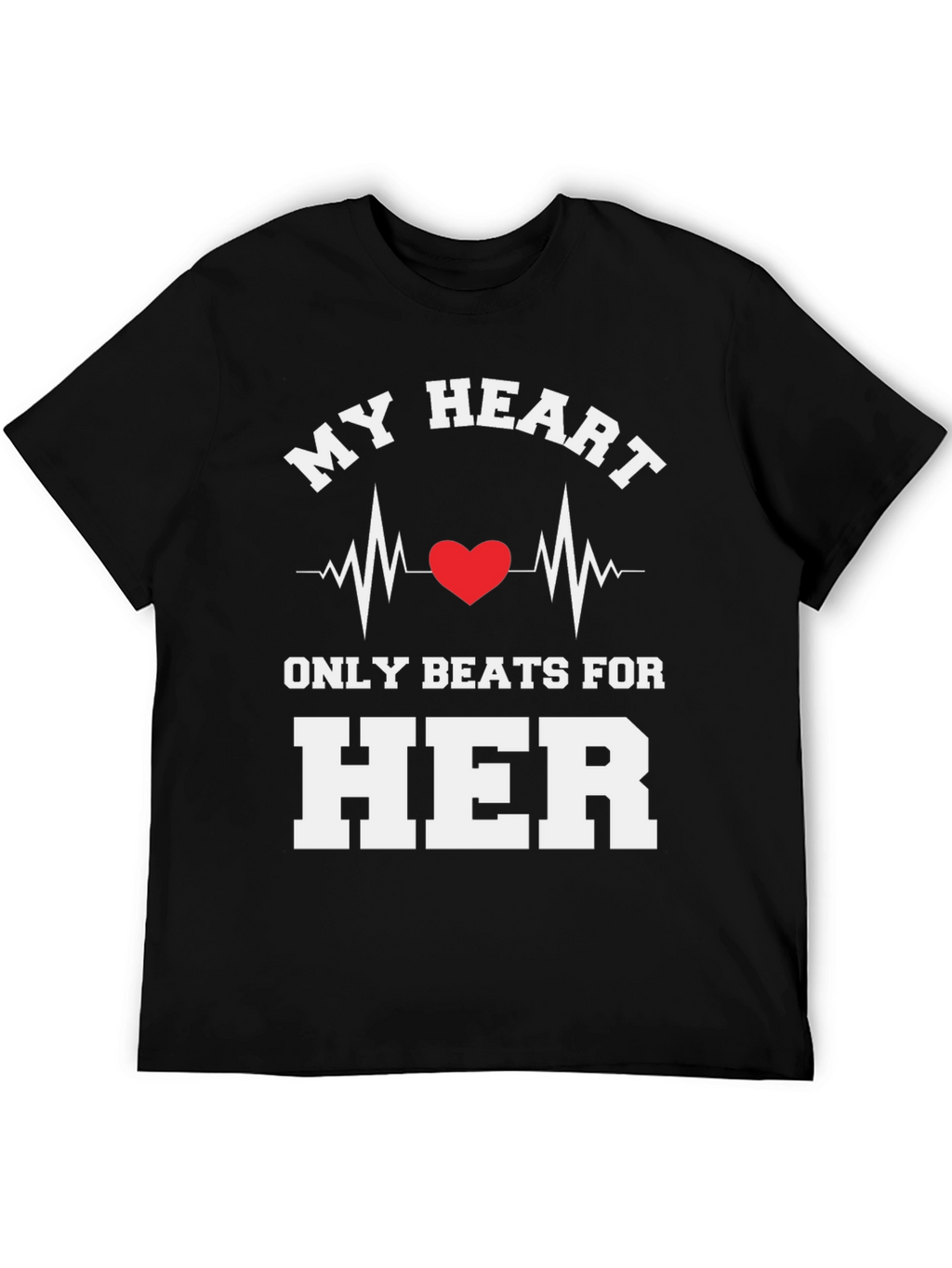 My Heart Beats For Her Novelty Graphic Tee