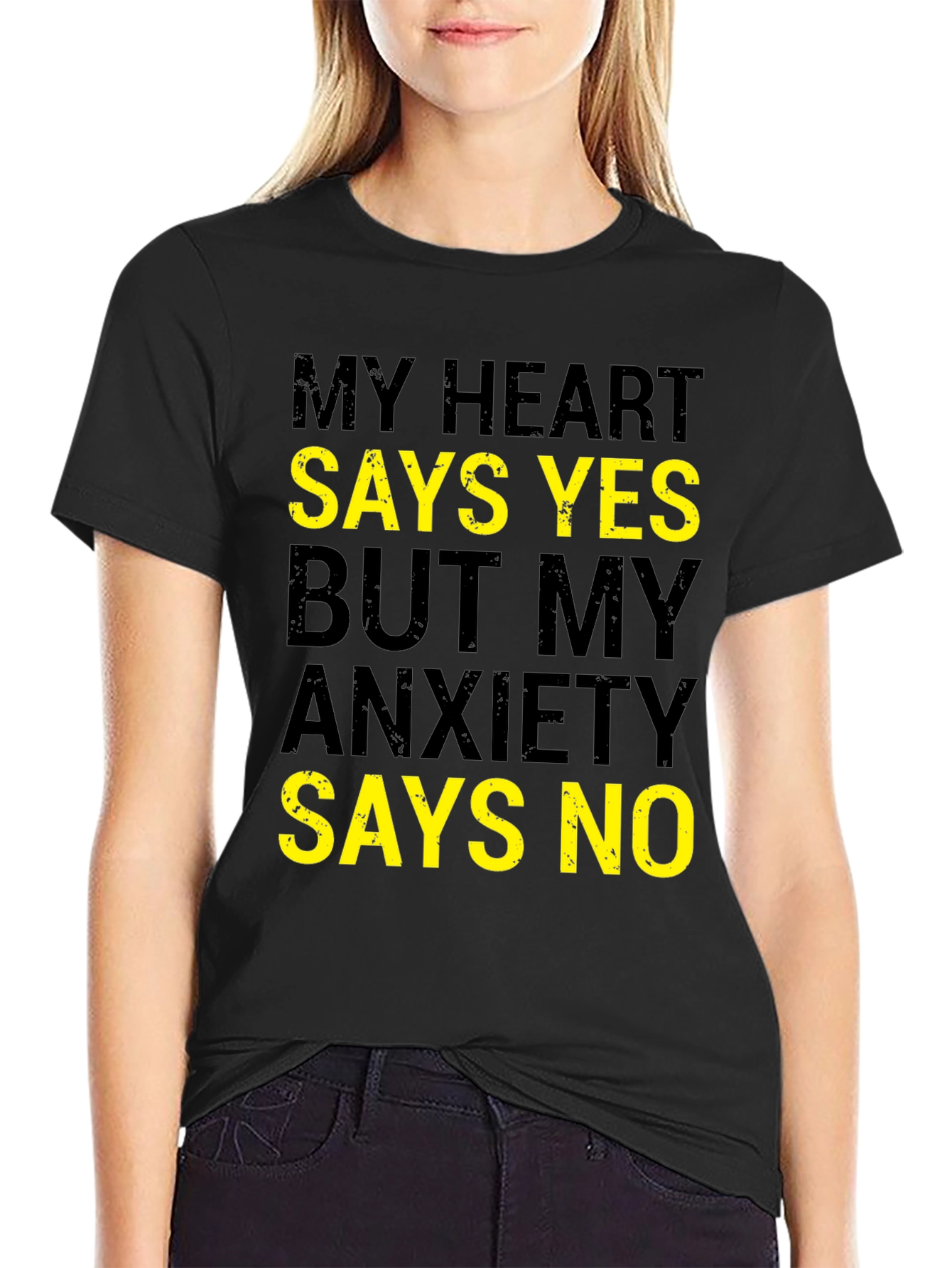 My Heart Says Yes Funny Anxiety T-Shirt