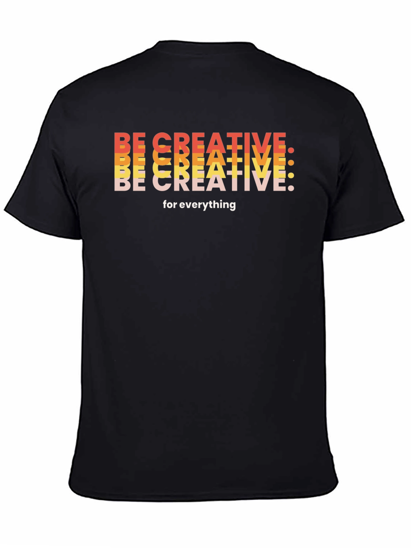 Be Creative Graphic Tee - Black Short Sleeve T-Shirt