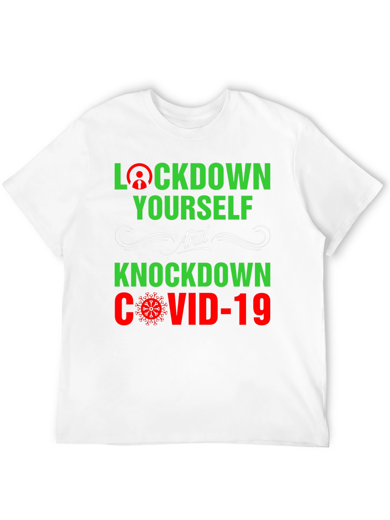 Lockdown Yourself COVID-19 Graphic Tee