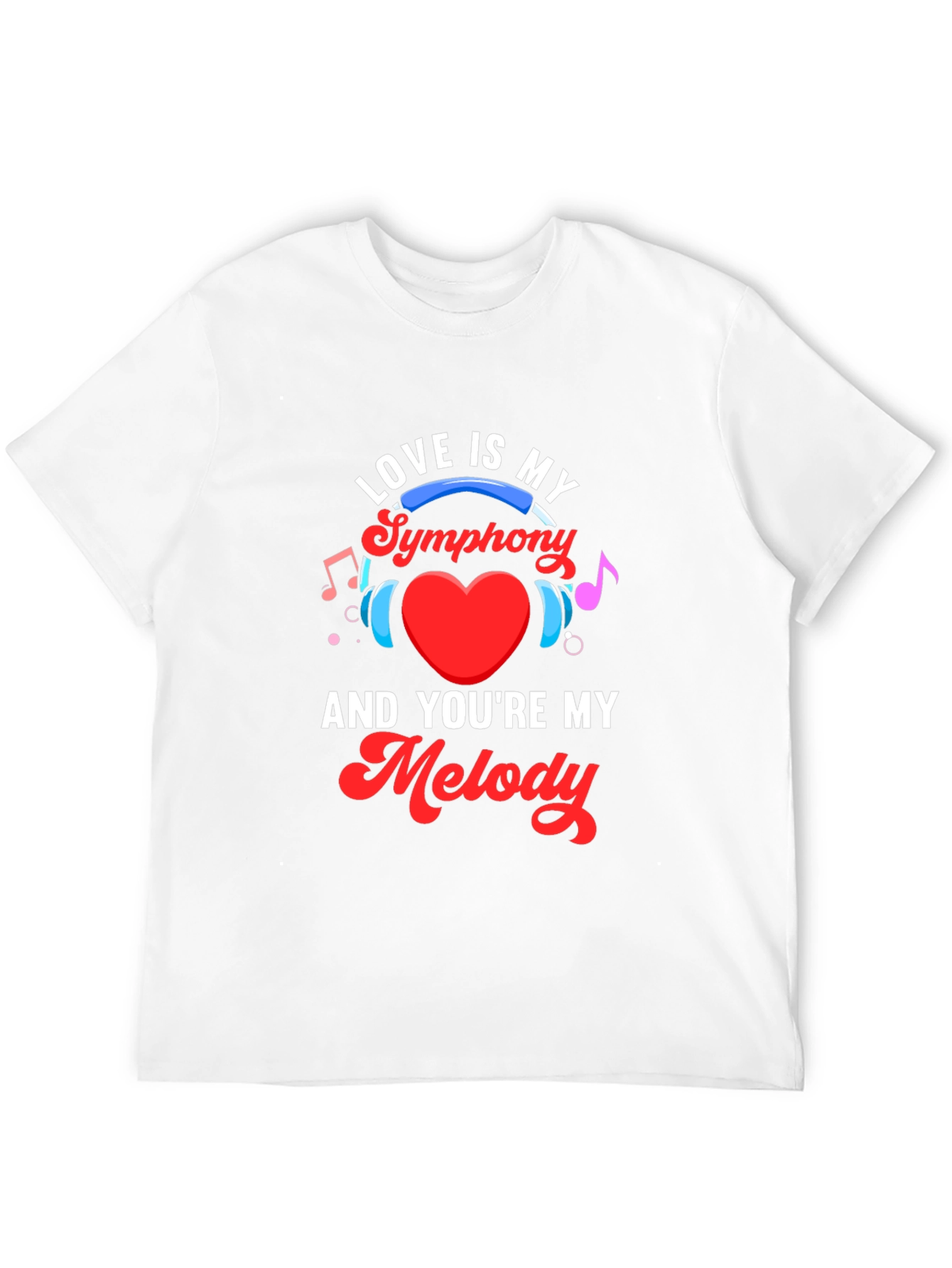 Love is My Symphony T-Shirt