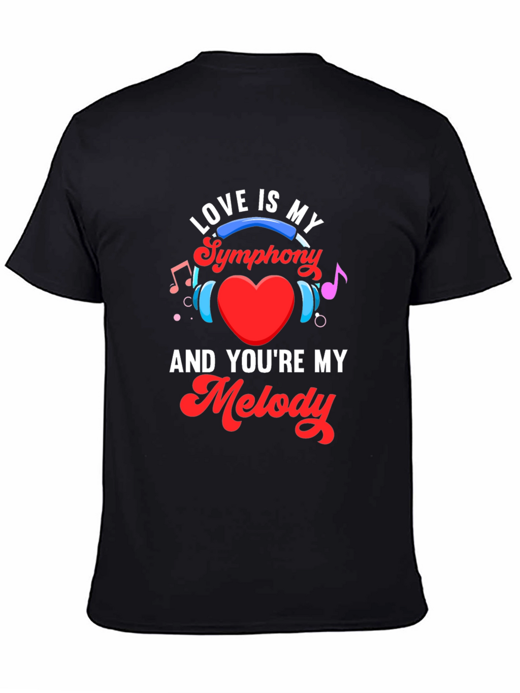 Love is My Symphony T-Shirt