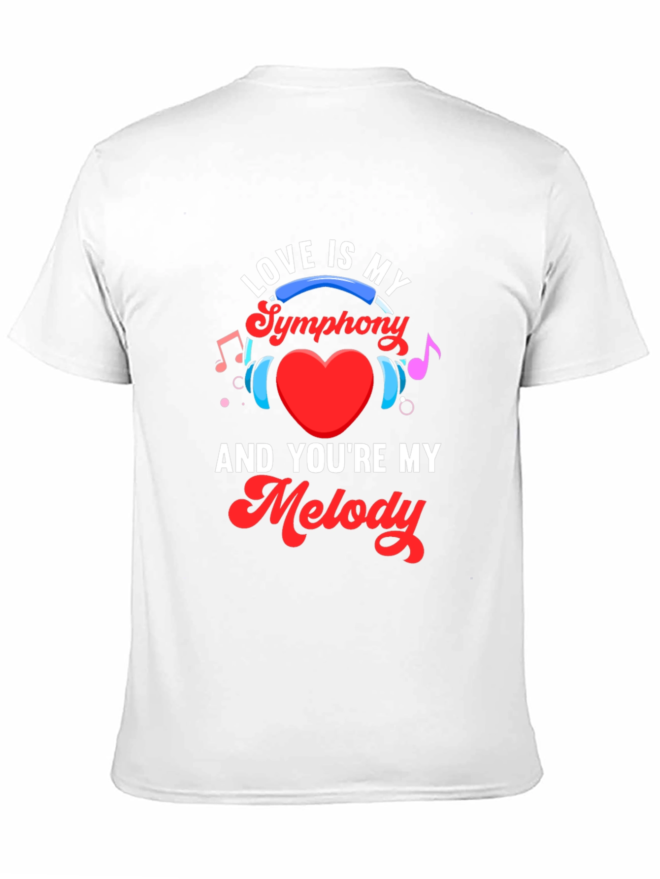 Love is My Symphony T-Shirt