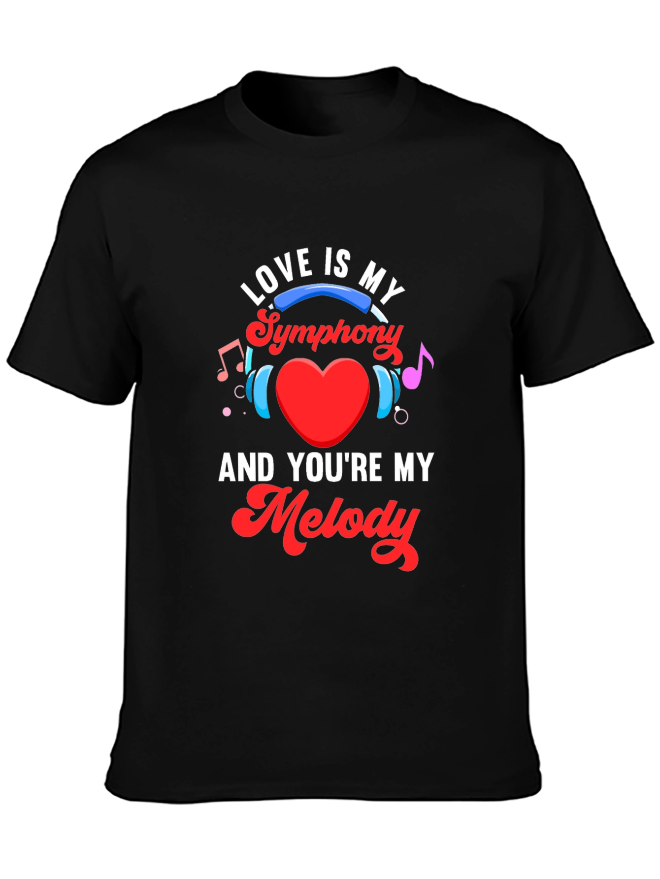 Love is My Symphony T-Shirt