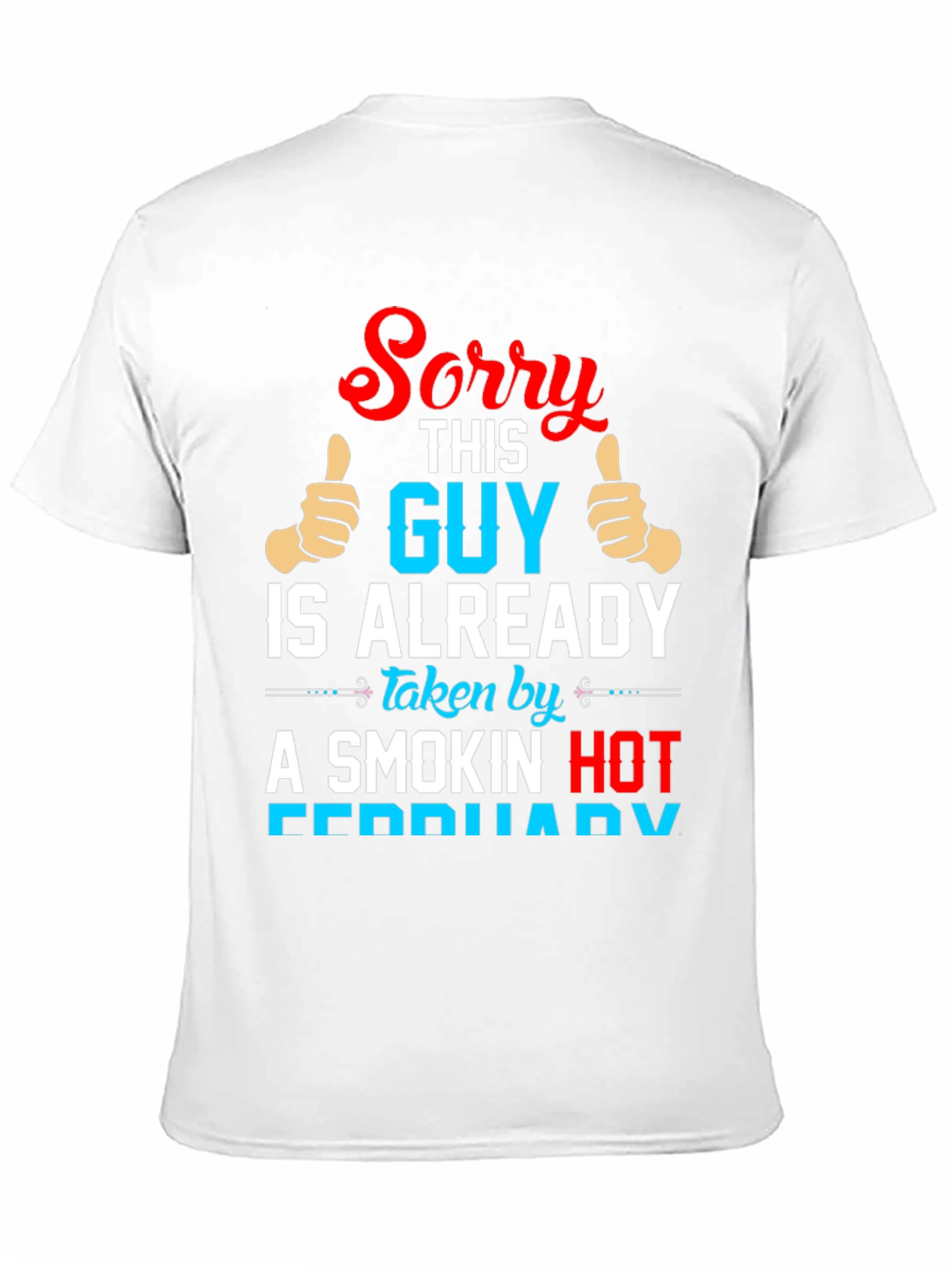 Sorry This Guy is Taken T-Shirt