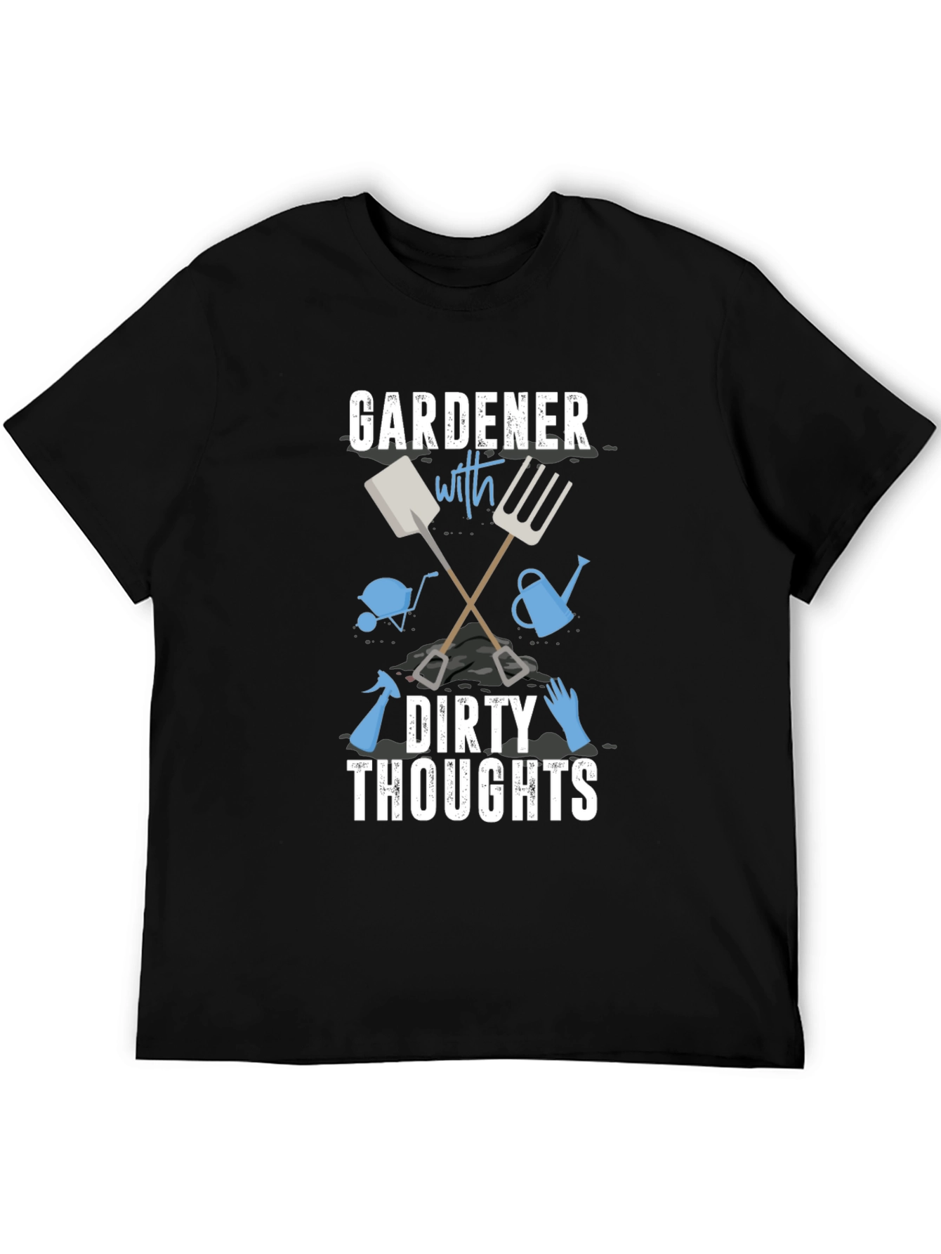 Gardener with Dirty Thoughts Black Graphic Tee