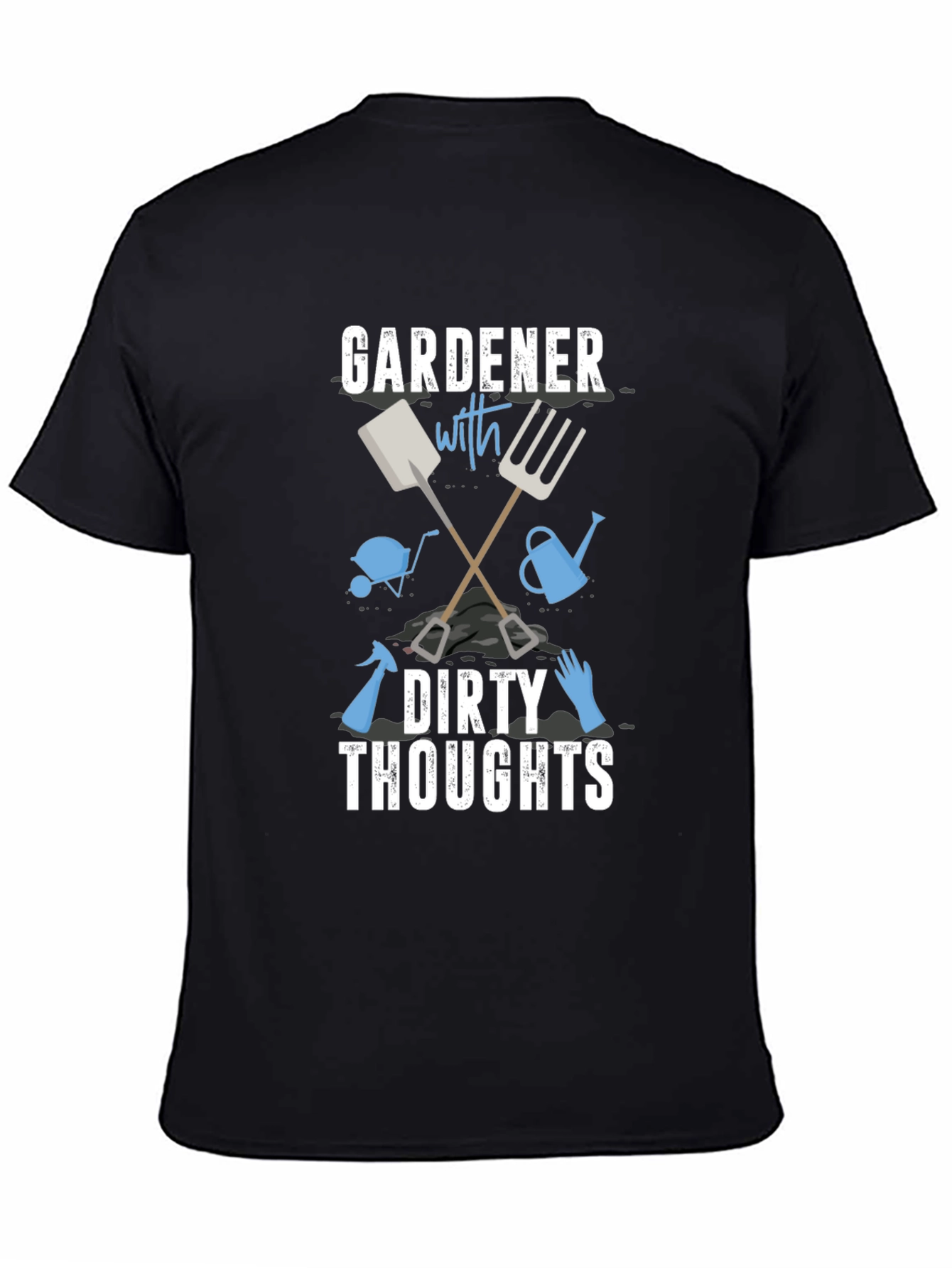 Gardener with Dirty Thoughts Black Graphic Tee