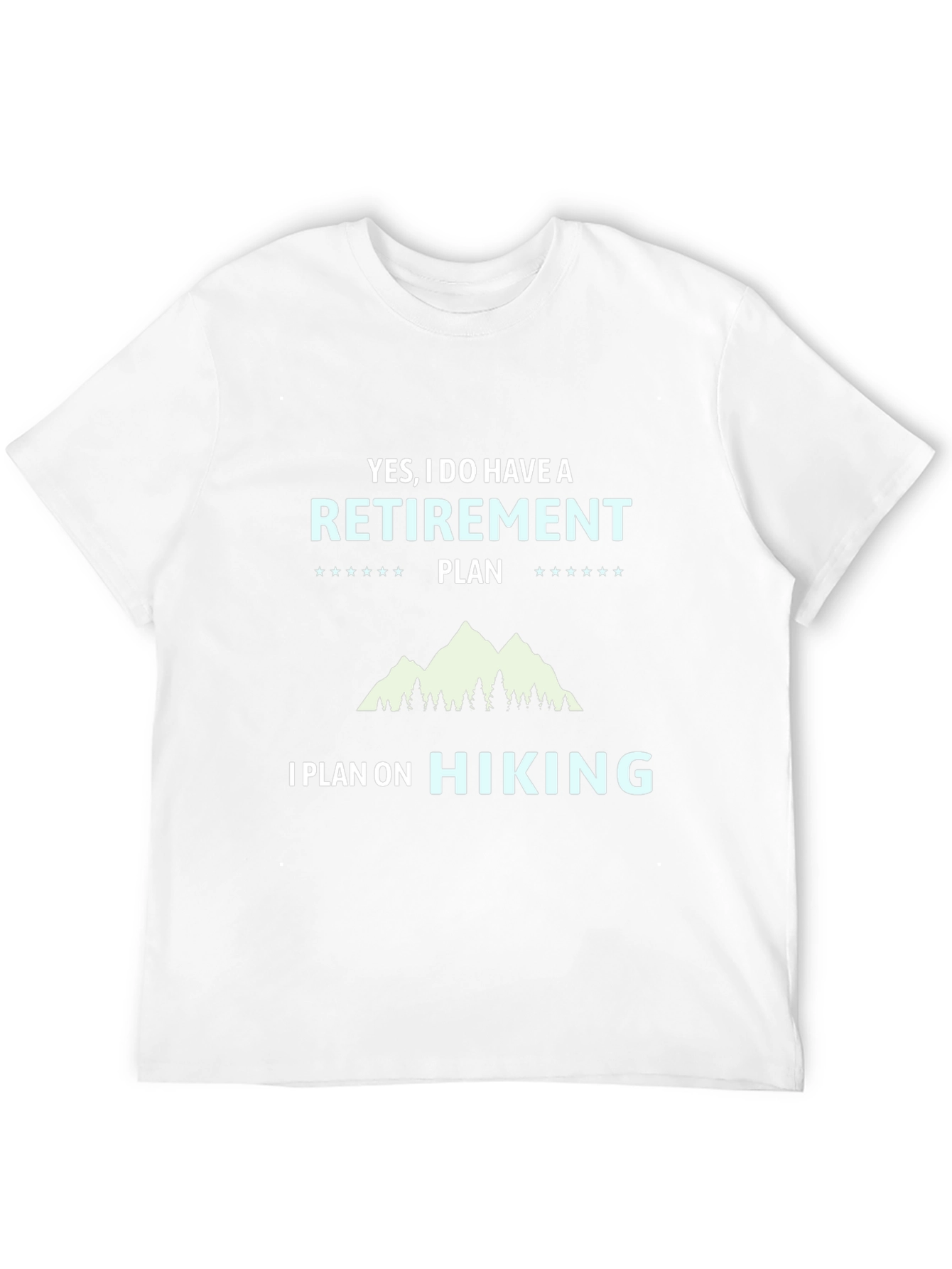 Hiking Retirement Plan T-Shirt