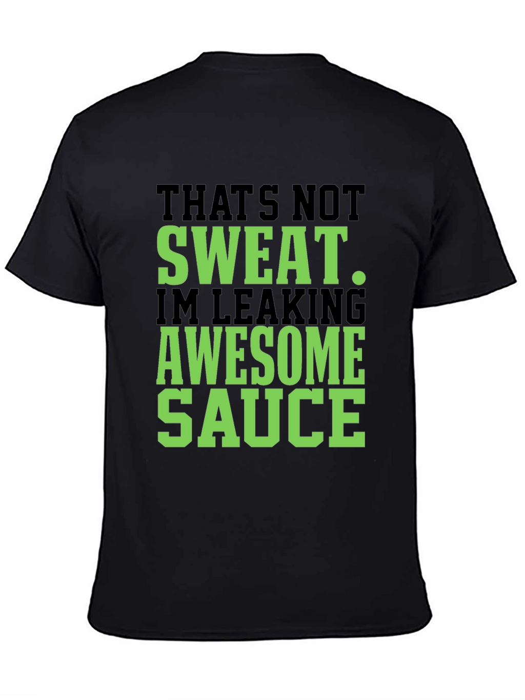 Awesome Sauce Graphic Tee - Funny Slogan T-Shirt