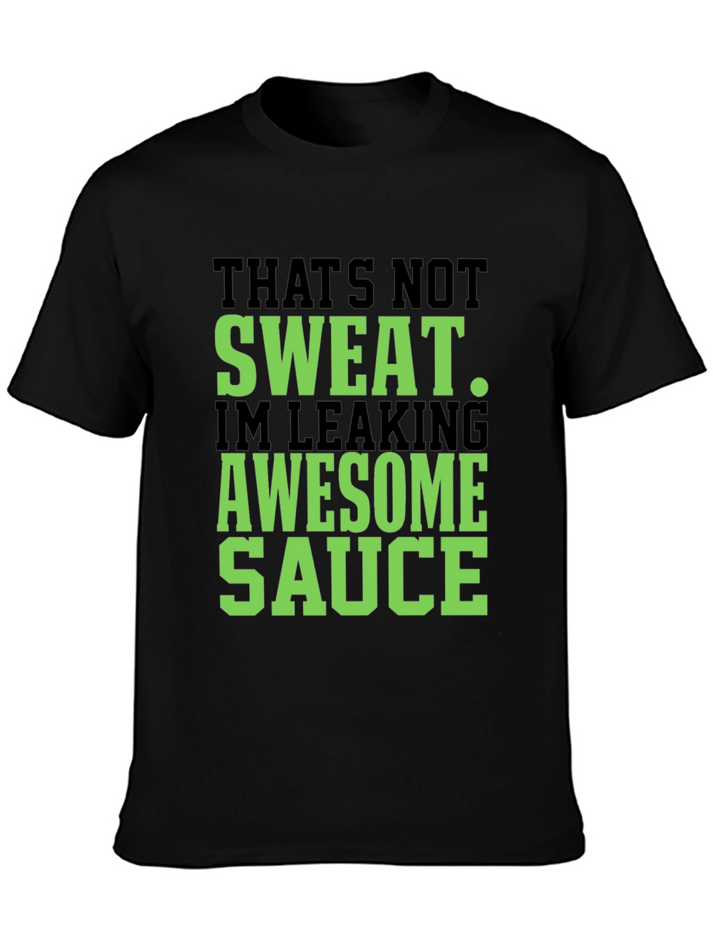 Awesome Sauce Graphic Tee - Funny Slogan T-Shirt