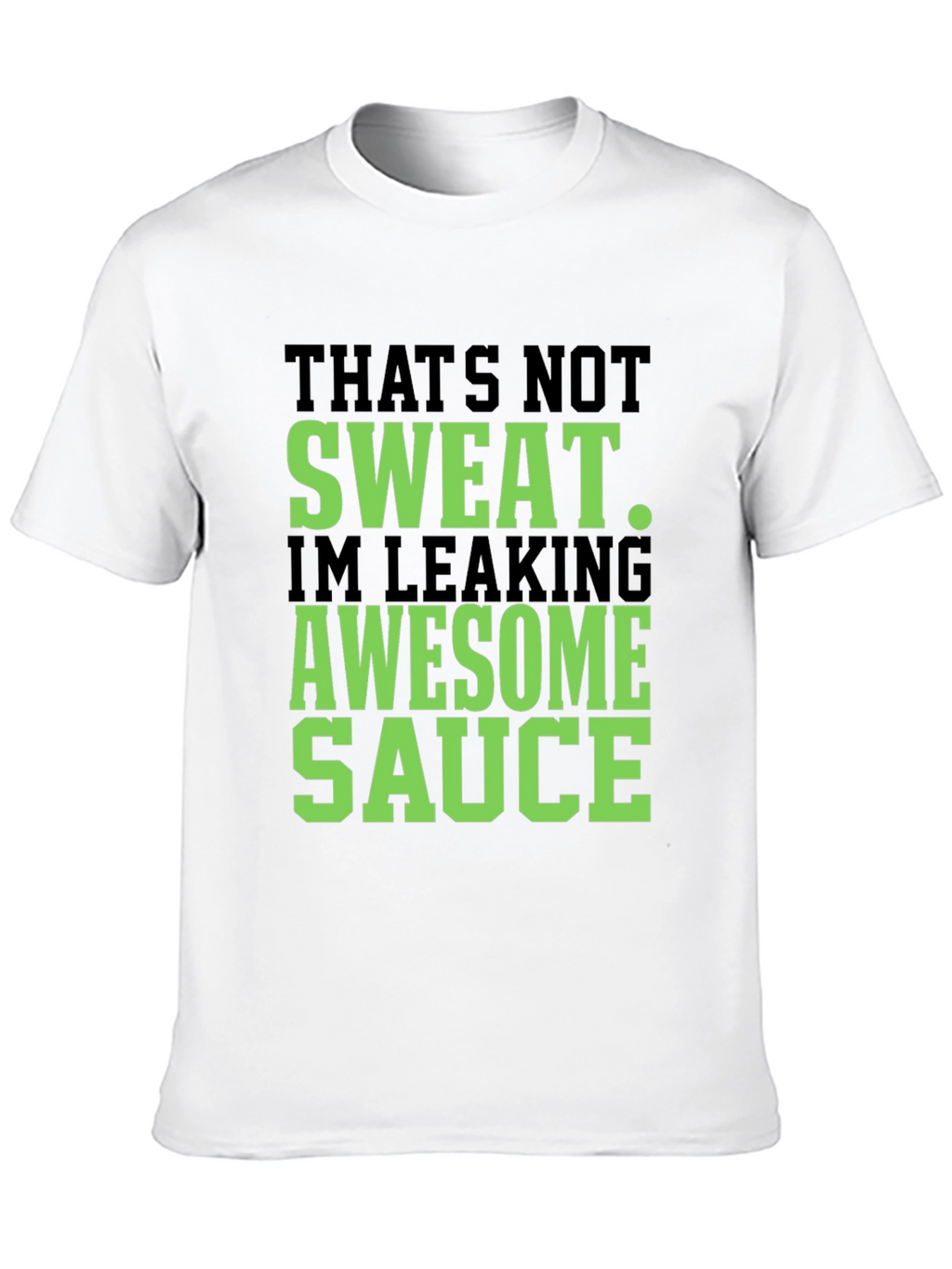 Awesome Sauce Graphic Tee - Funny Slogan T-Shirt
