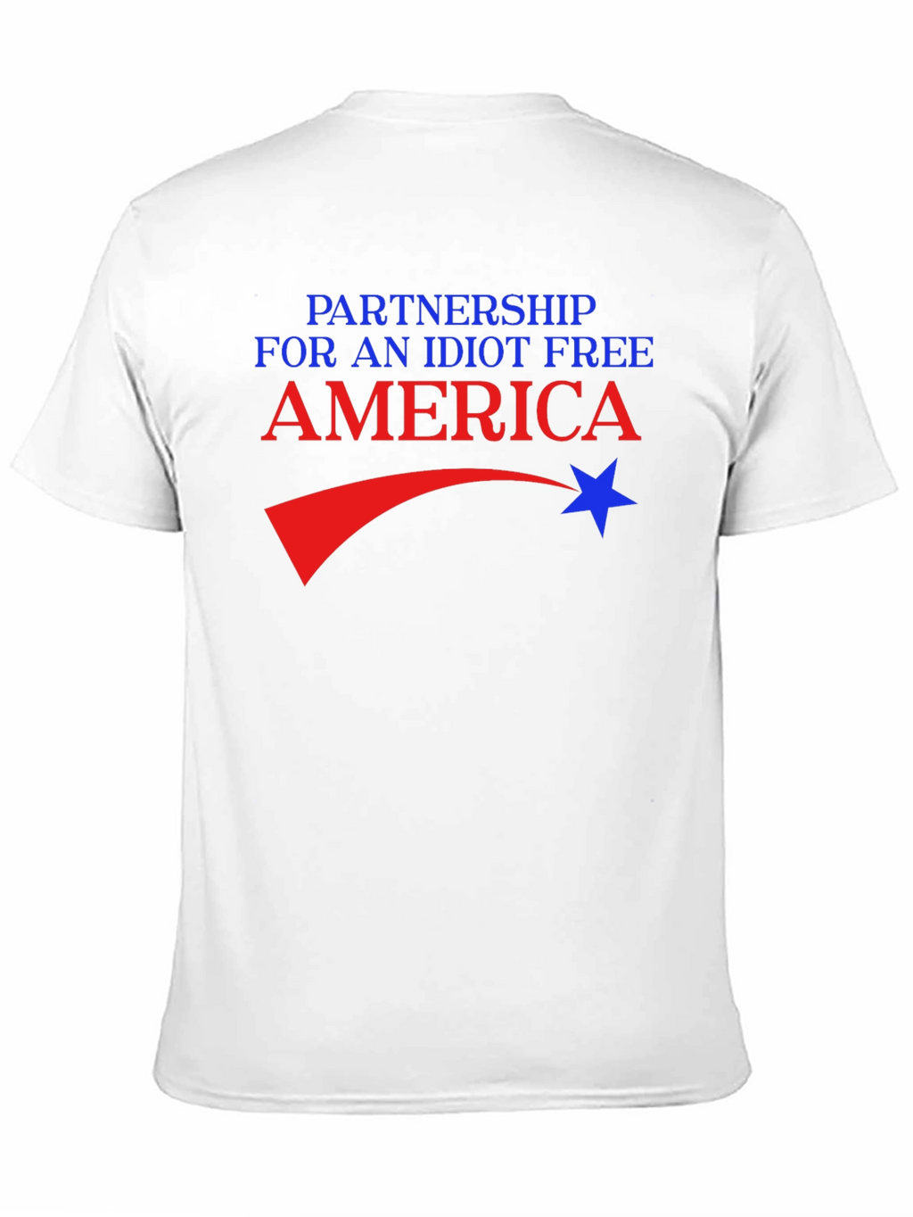 Partnership for an Idiot Free America T-Shirt