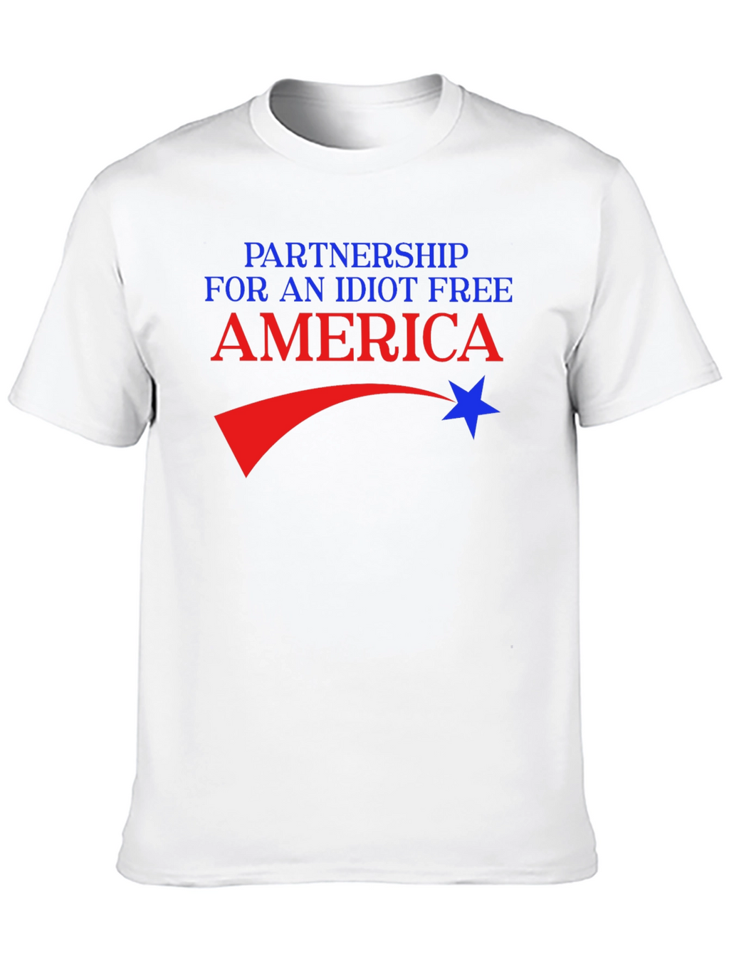 Partnership for an Idiot Free America T-Shirt