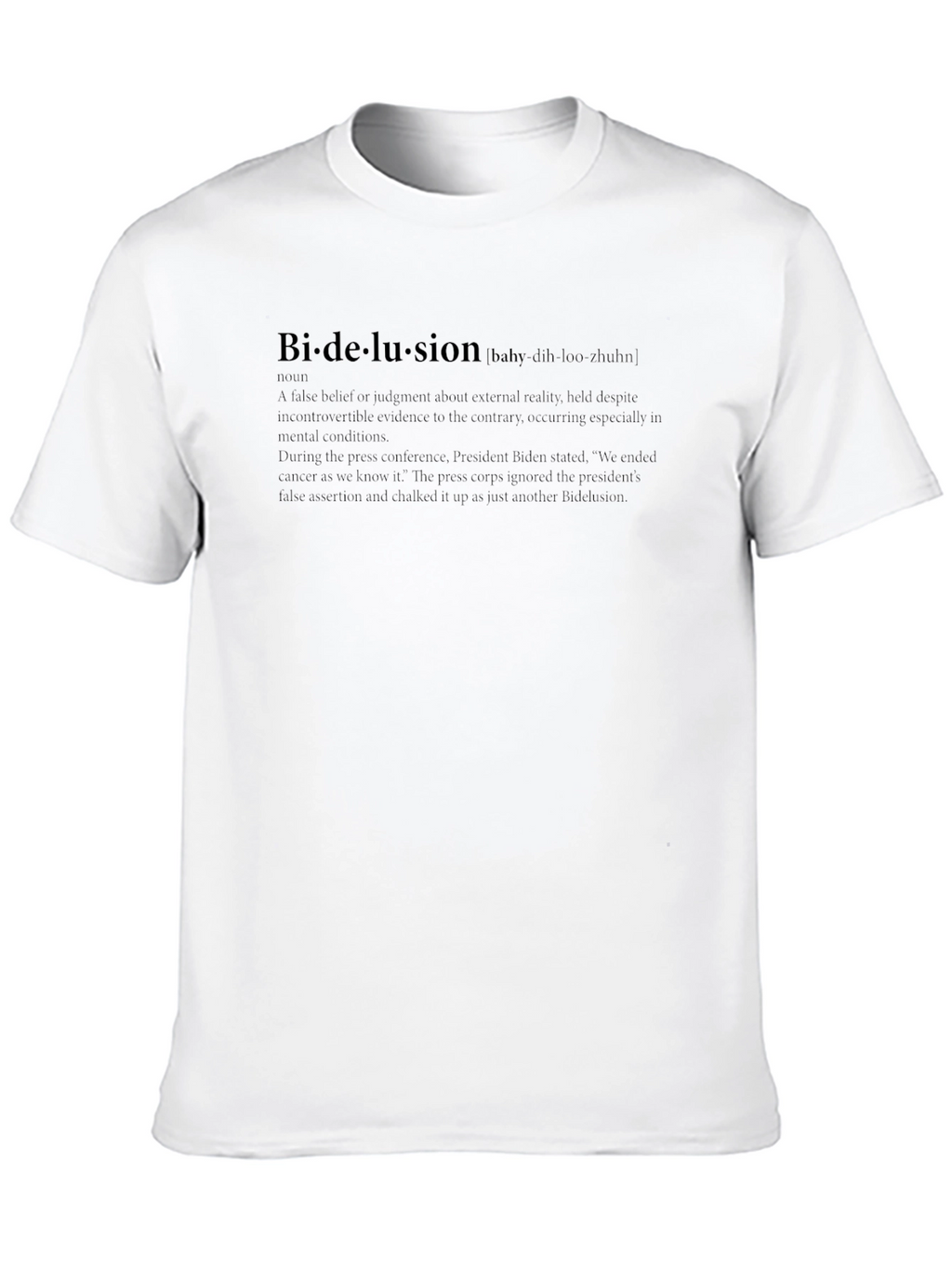 Bi-delusion T-Shirt - Humorous Political Statement Tee