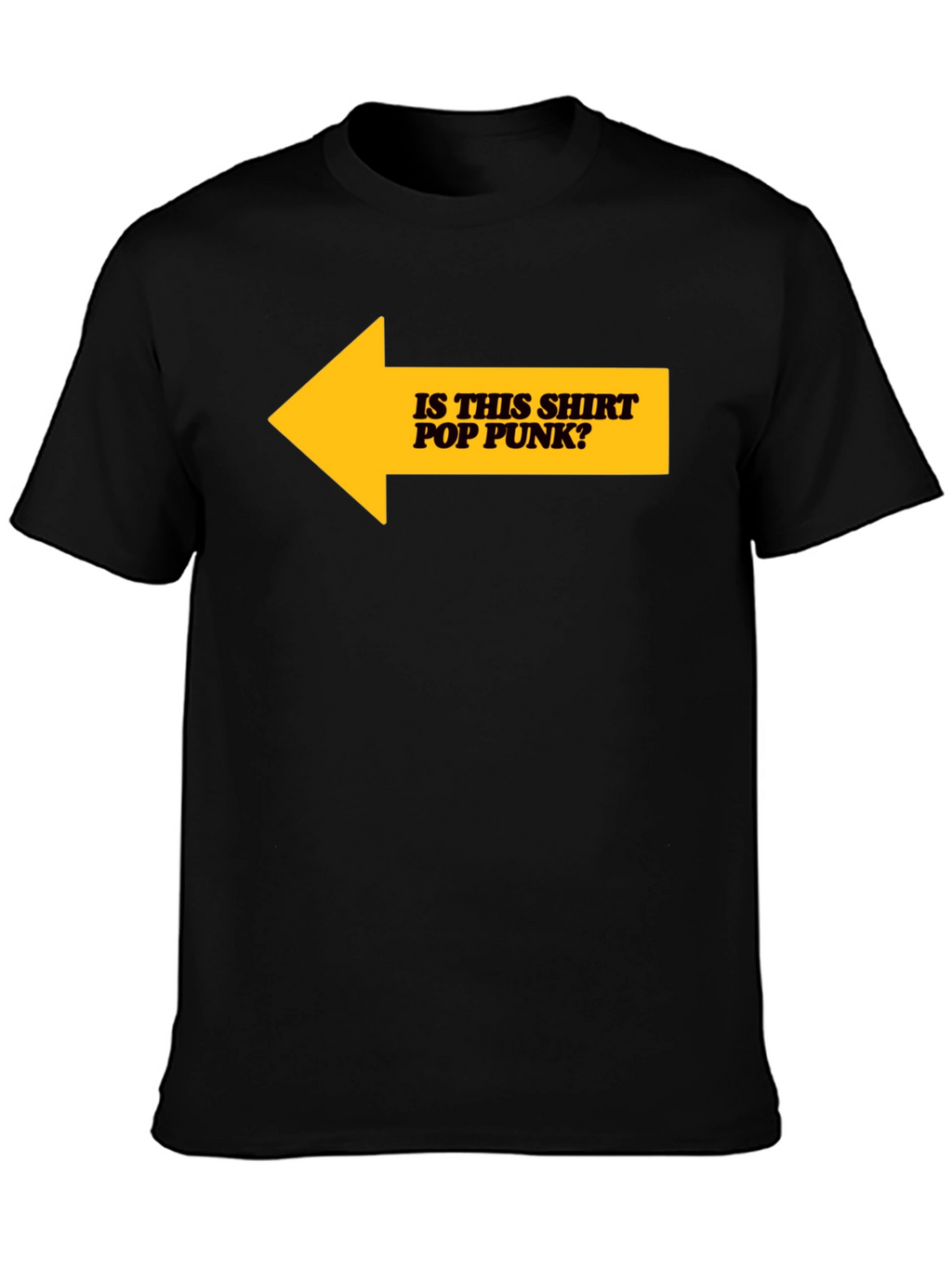 Is This Shirt Pop Punk? Graphic Tee - Black
