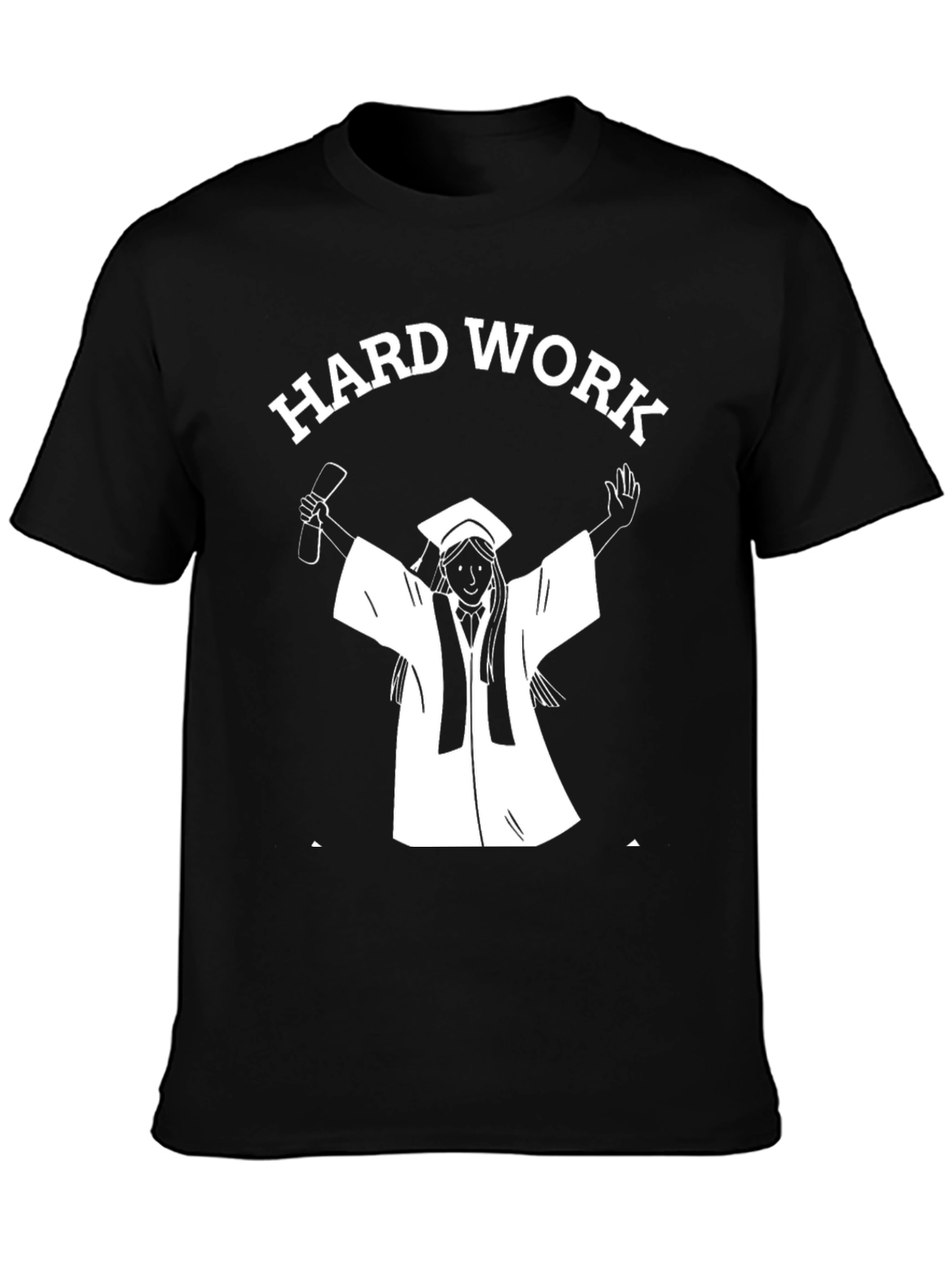 Hard Work Graduation T-Shirt