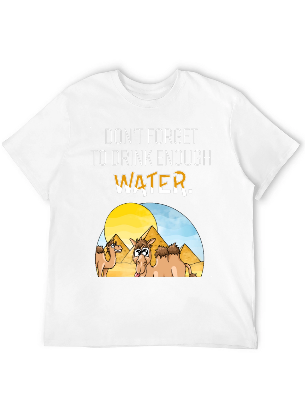 Drink Enough Water Graphic T-Shirt