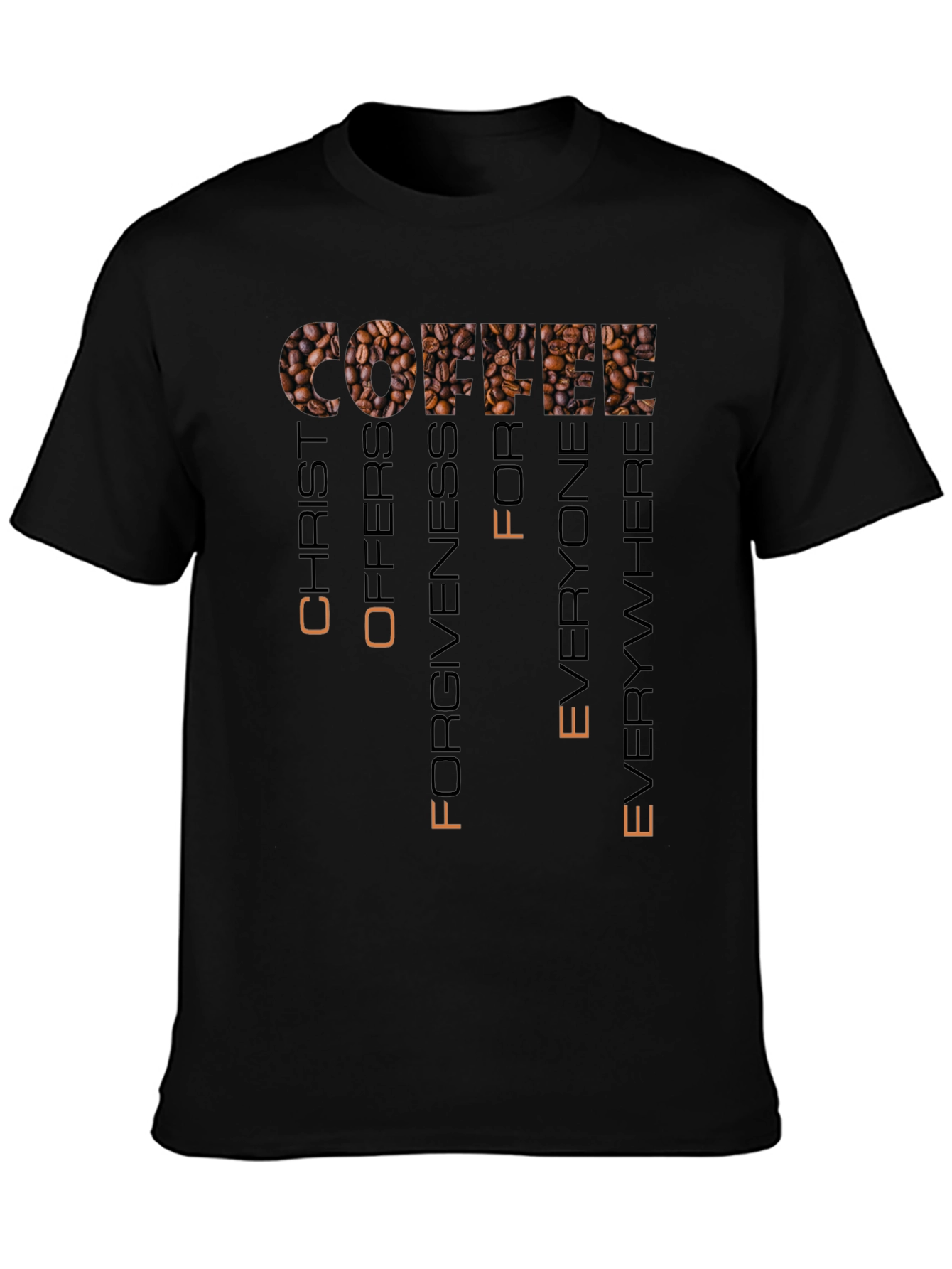 Coffee Lovers Tee - Christ Offers Forgiveness to Everyone