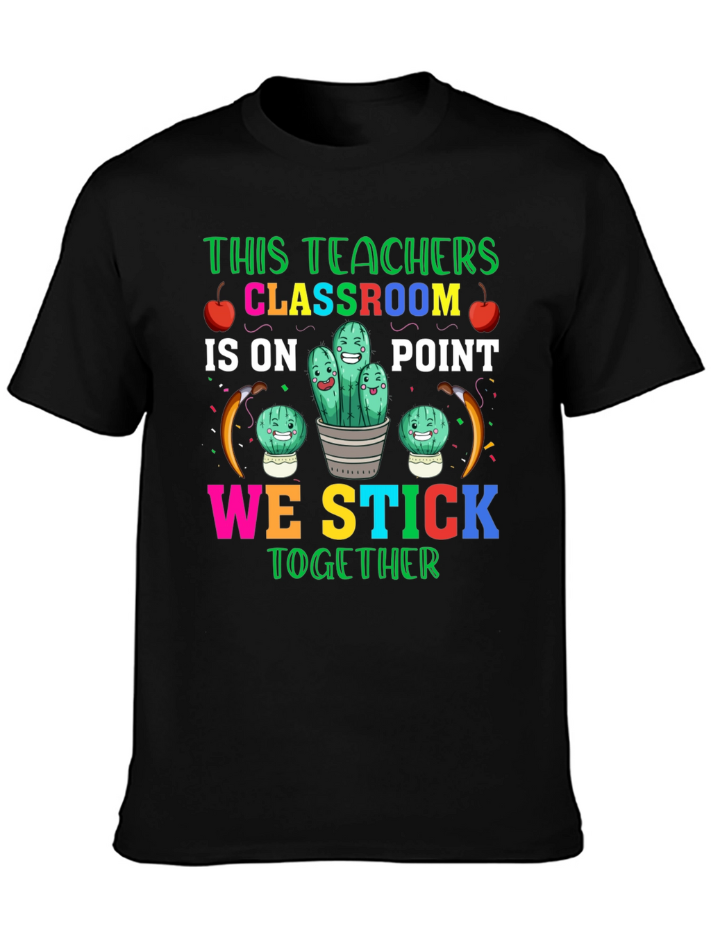 Teacher Classroom Stick Together T-Shirt
