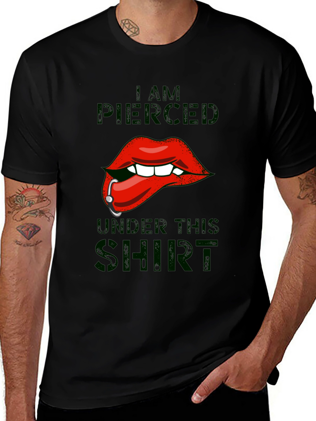I am Pierced Under This Shirt - Graphic T-Shirt