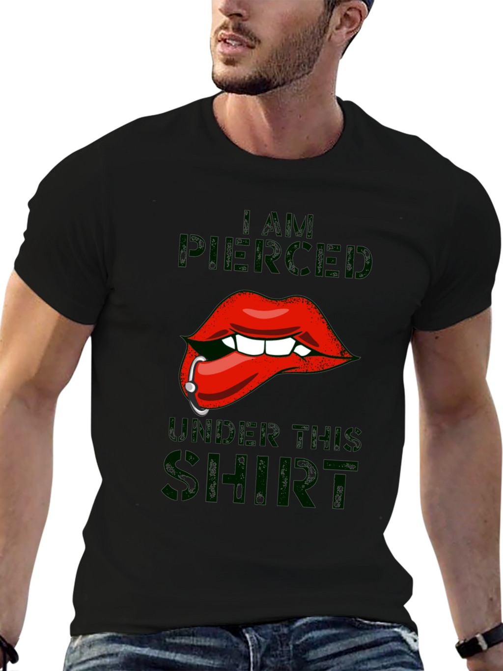I am Pierced Under This Shirt - Graphic T-Shirt