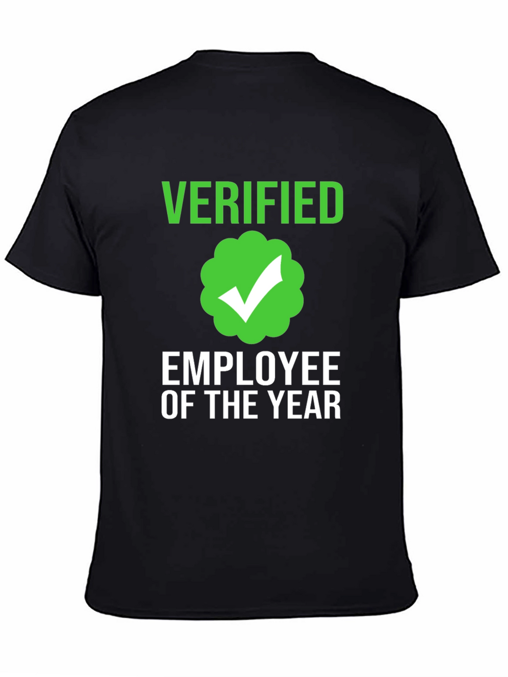 Verified Employee of the Year T-Shirt