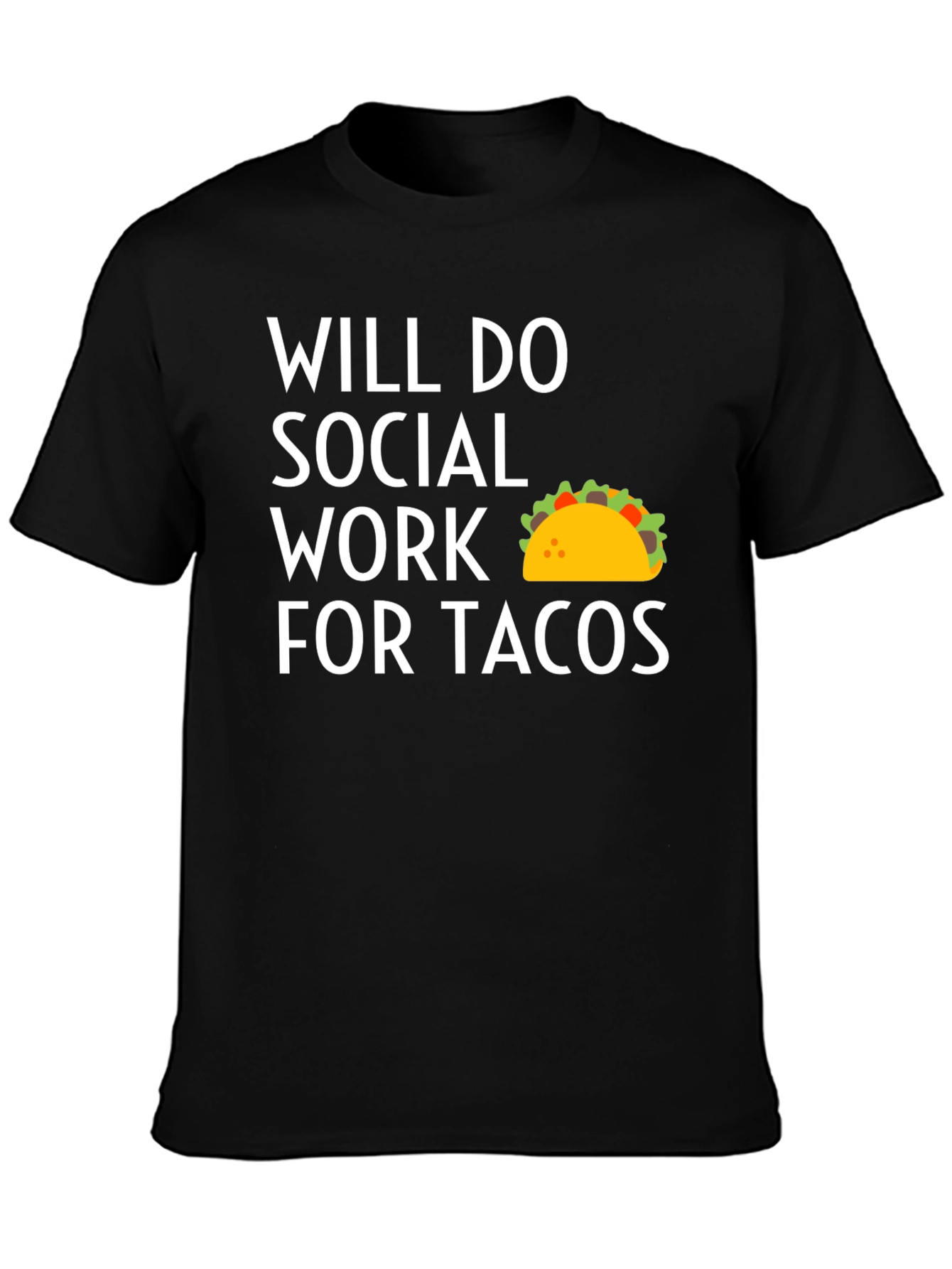 Funny Social Work Taco T-Shirt