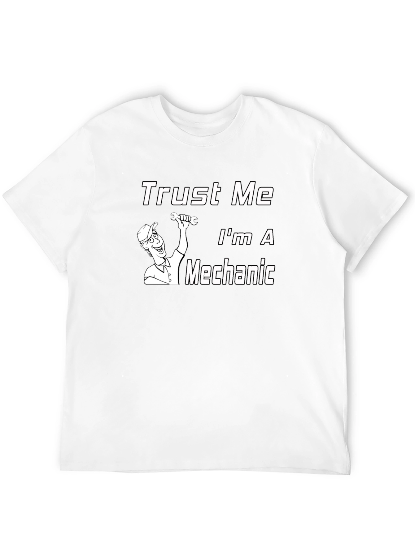 Trust Me Im A Mechanic T-Shirt - Black