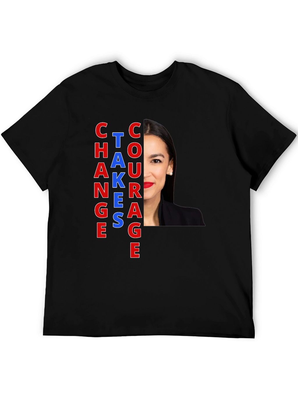 Change Takes Courage T-Shirt