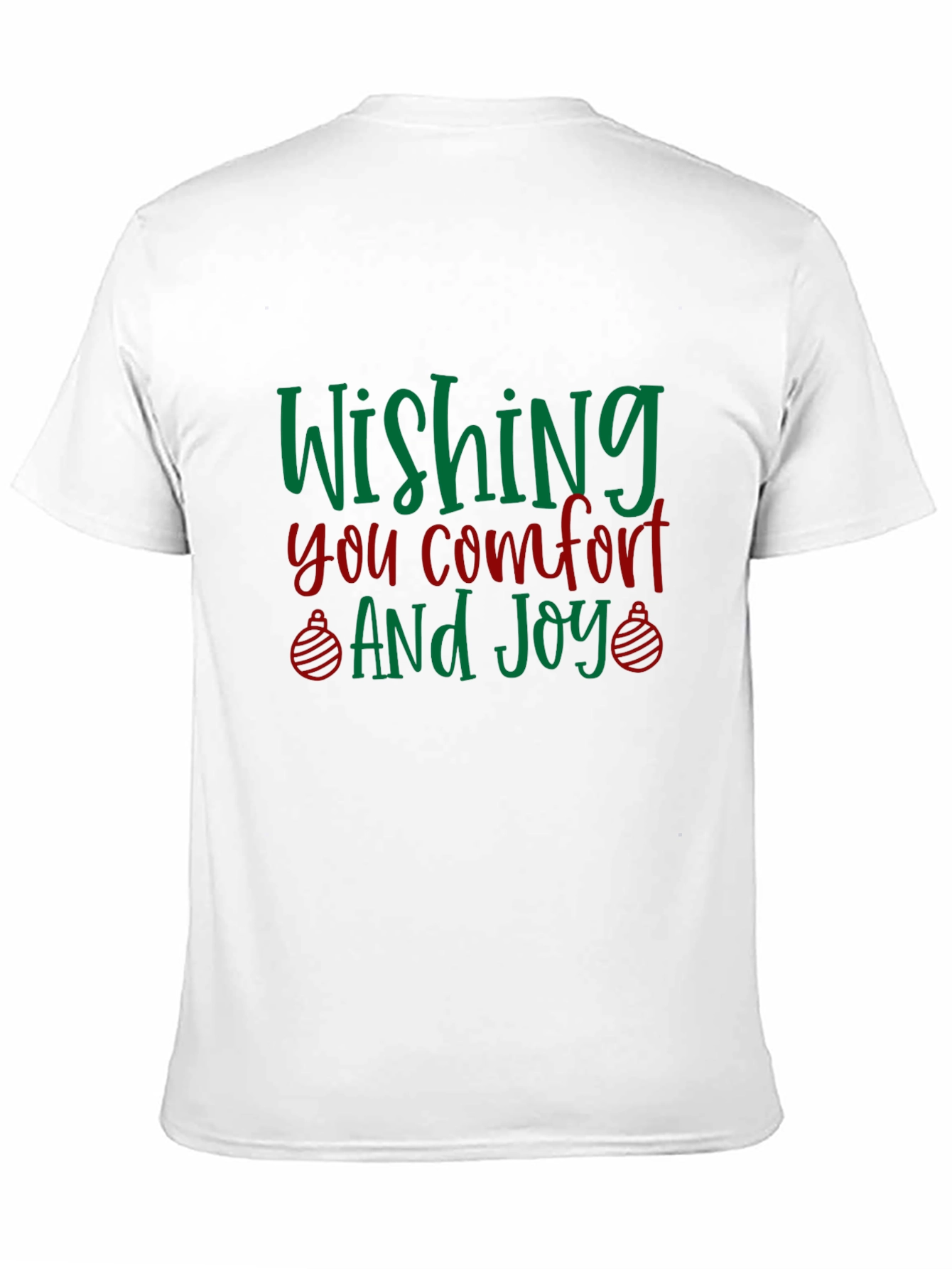 Wishing You Comfort and Joy Holiday T-Shirt
