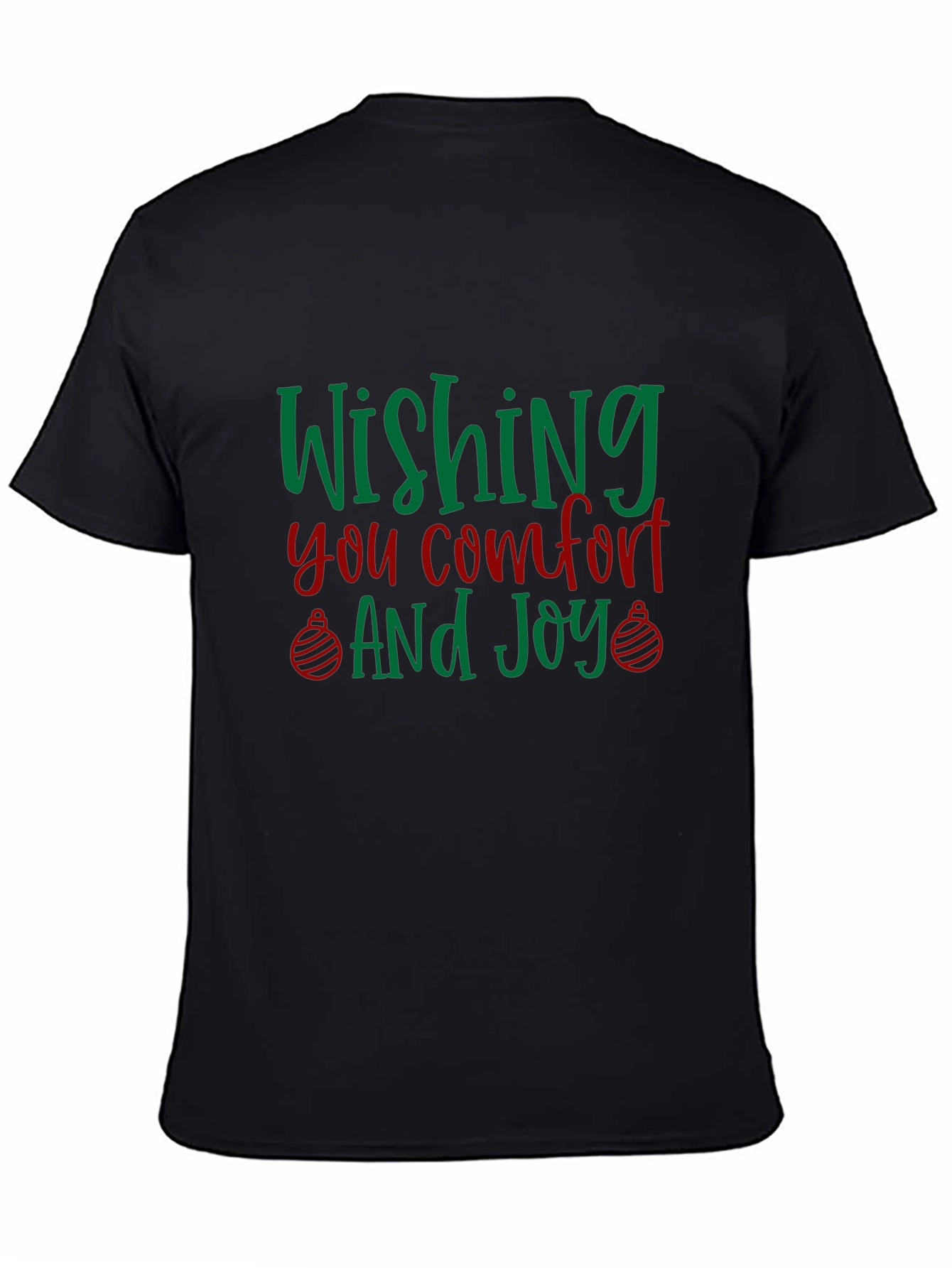 Wishing You Comfort and Joy Holiday T-Shirt