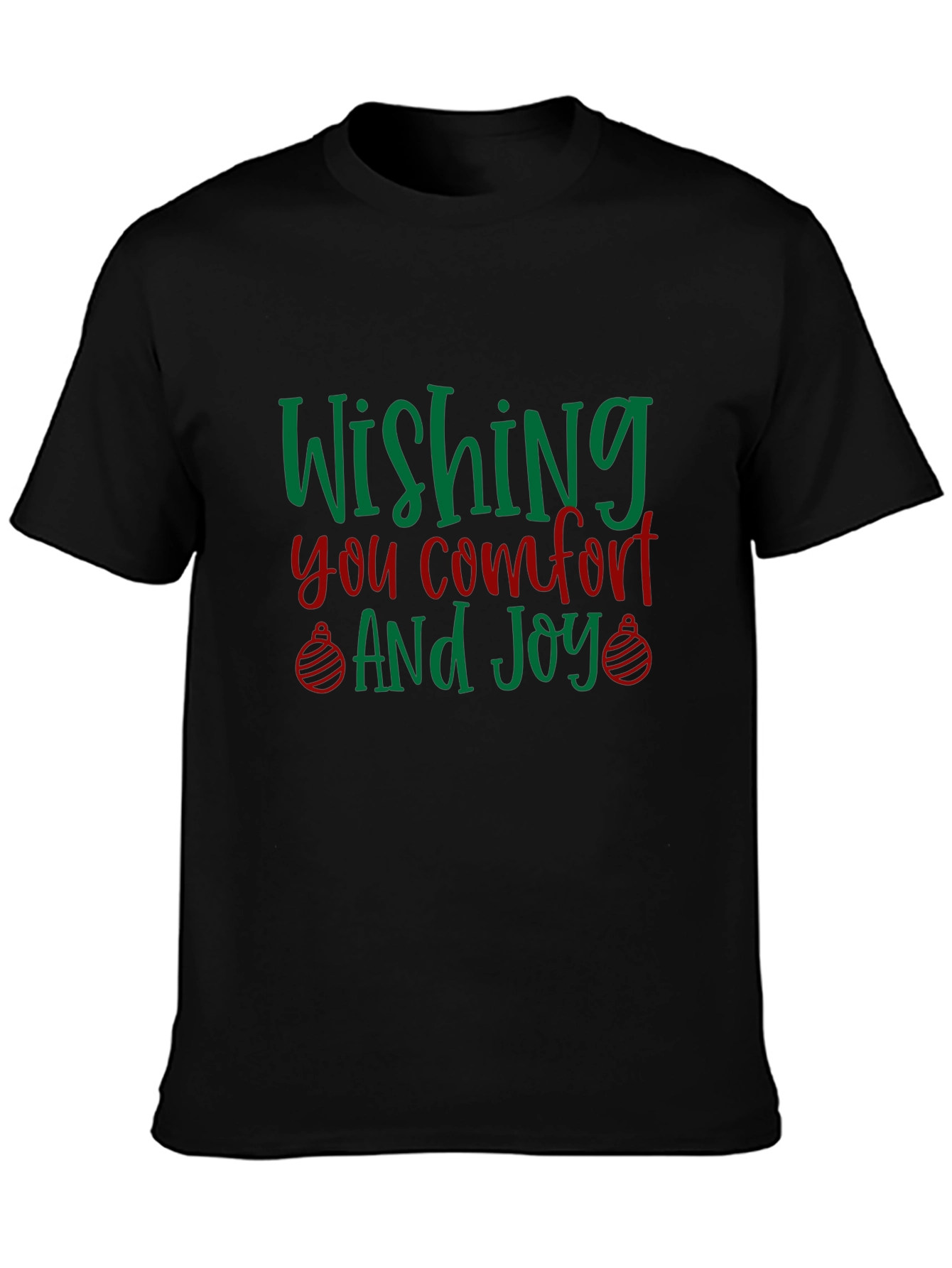 Wishing You Comfort and Joy Holiday T-Shirt