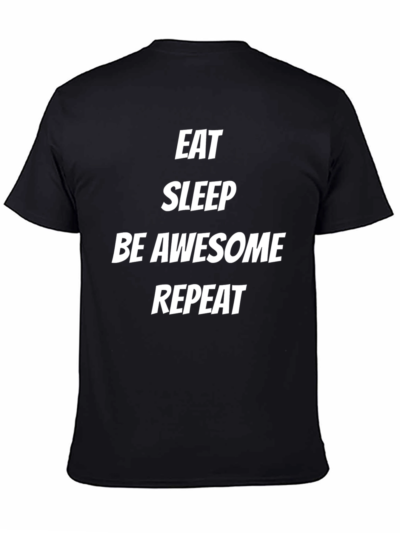 Eat Sleep Be Awesome Repeat Black T-Shirt