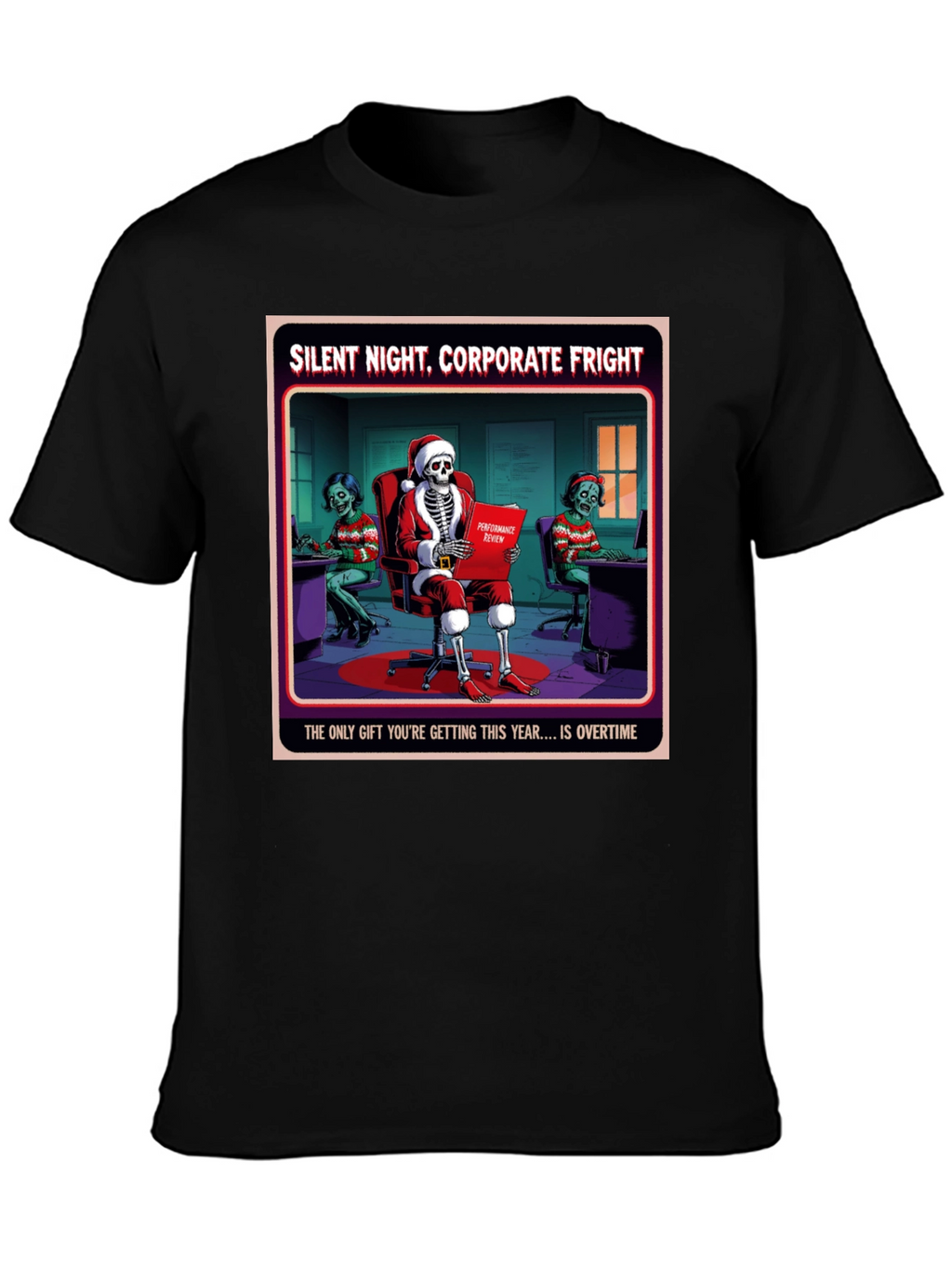 Silent Night Corporate Fright T-Shirt