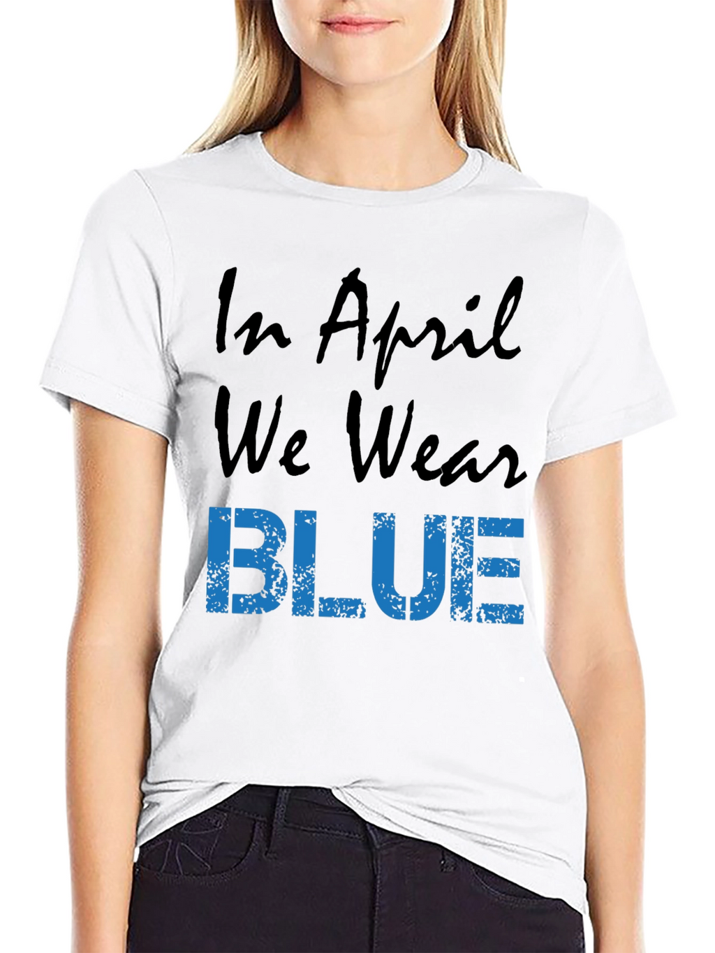 In April We Wear Blue Graphic Tee