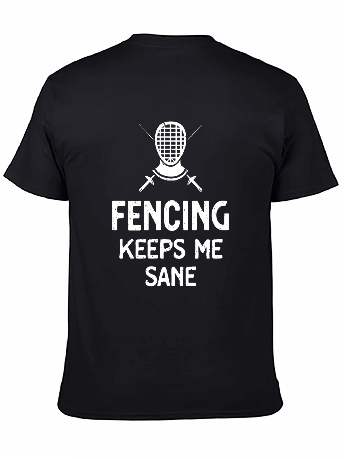 Fencing Keeps Me Sane Graphic Tee