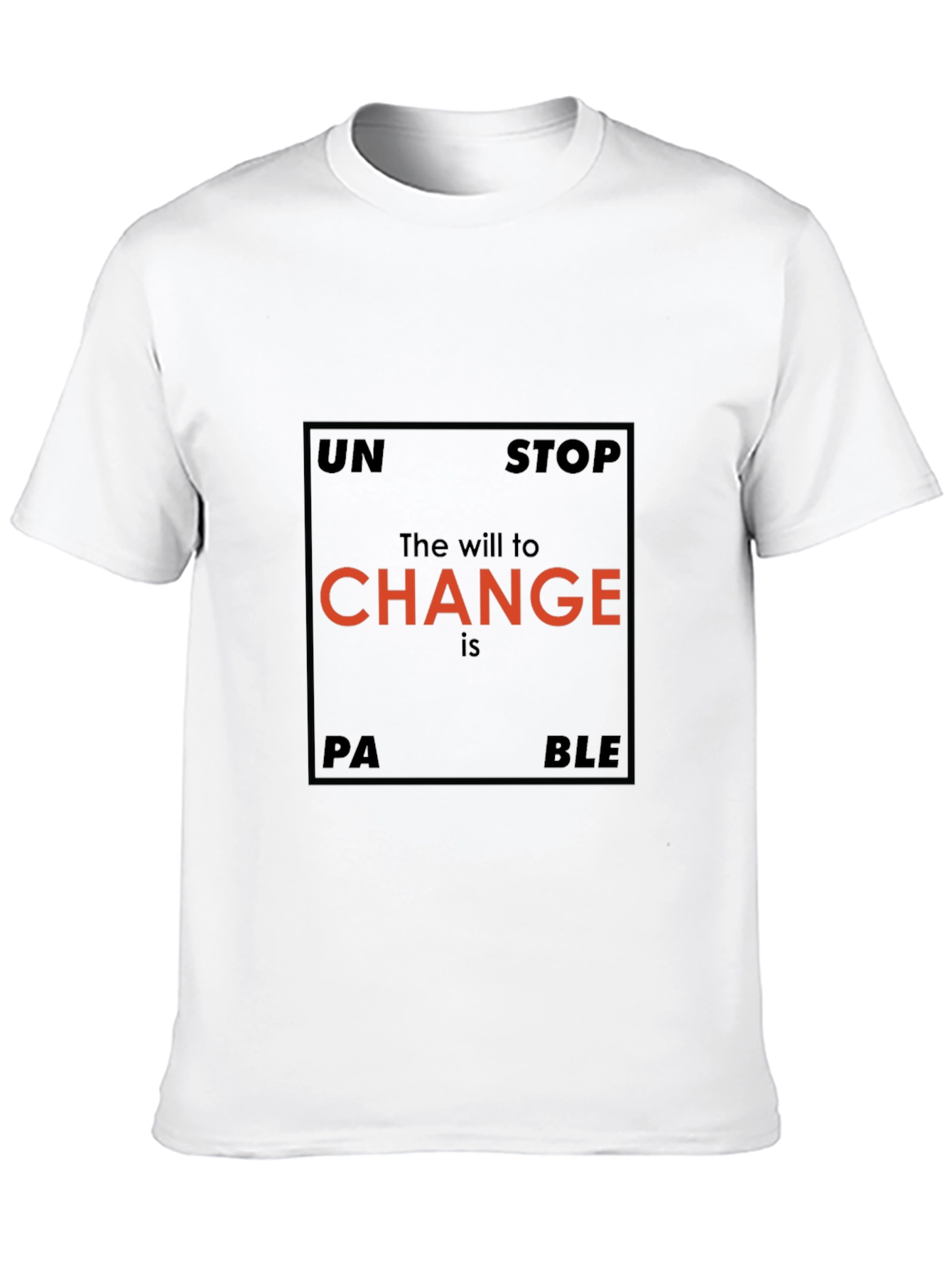 Unstoppable Change Graphic T-Shirt